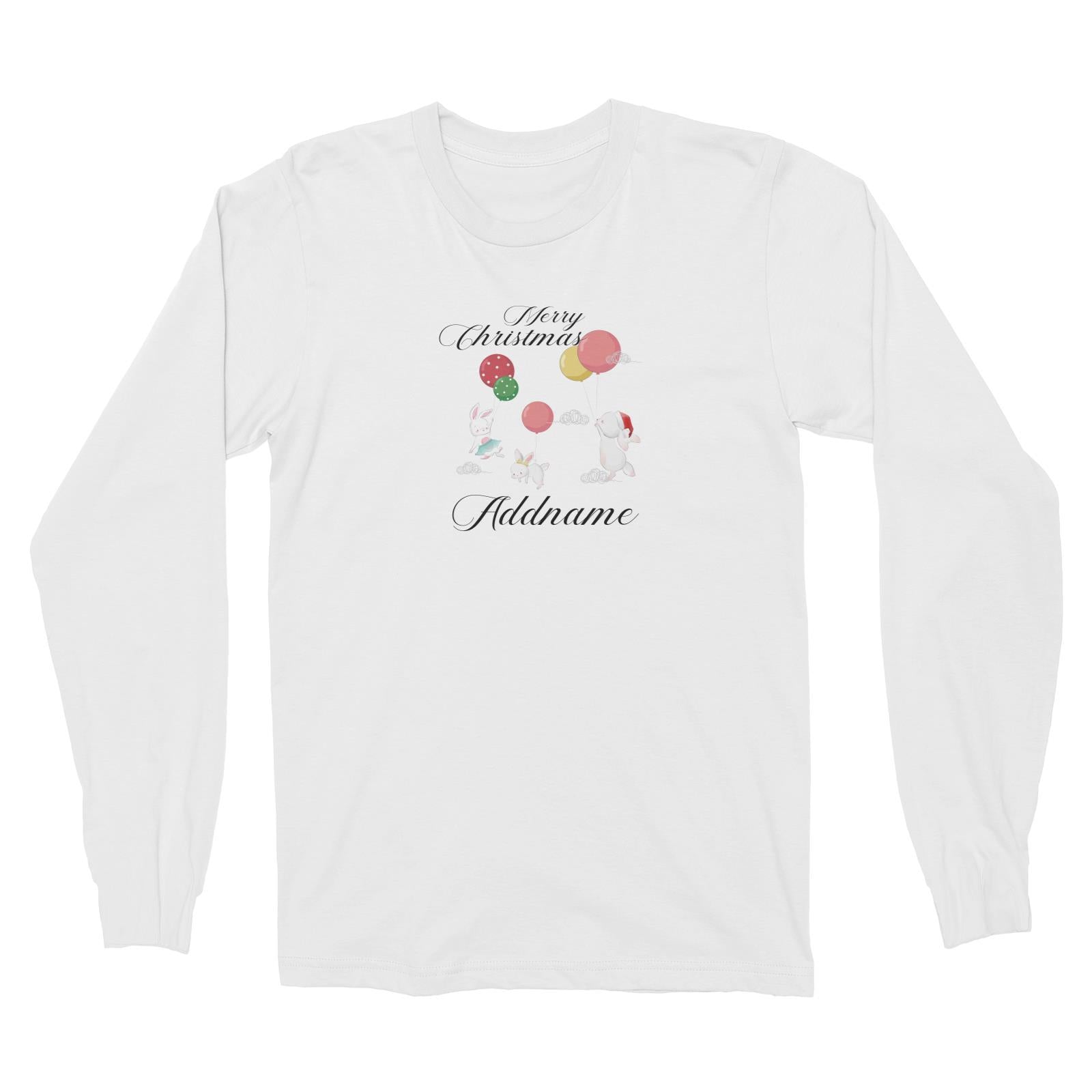 Christmas Cute Rabbits With Balloons Merry Christmas Addname Long Sleeve Unisex T-Shirt