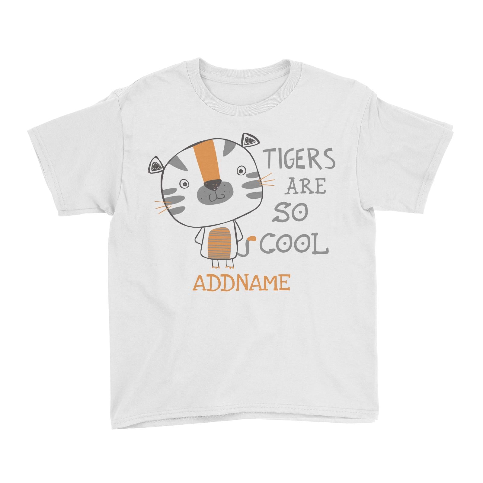 Tigers Are So Cool Addname White Kid's T-Shirt