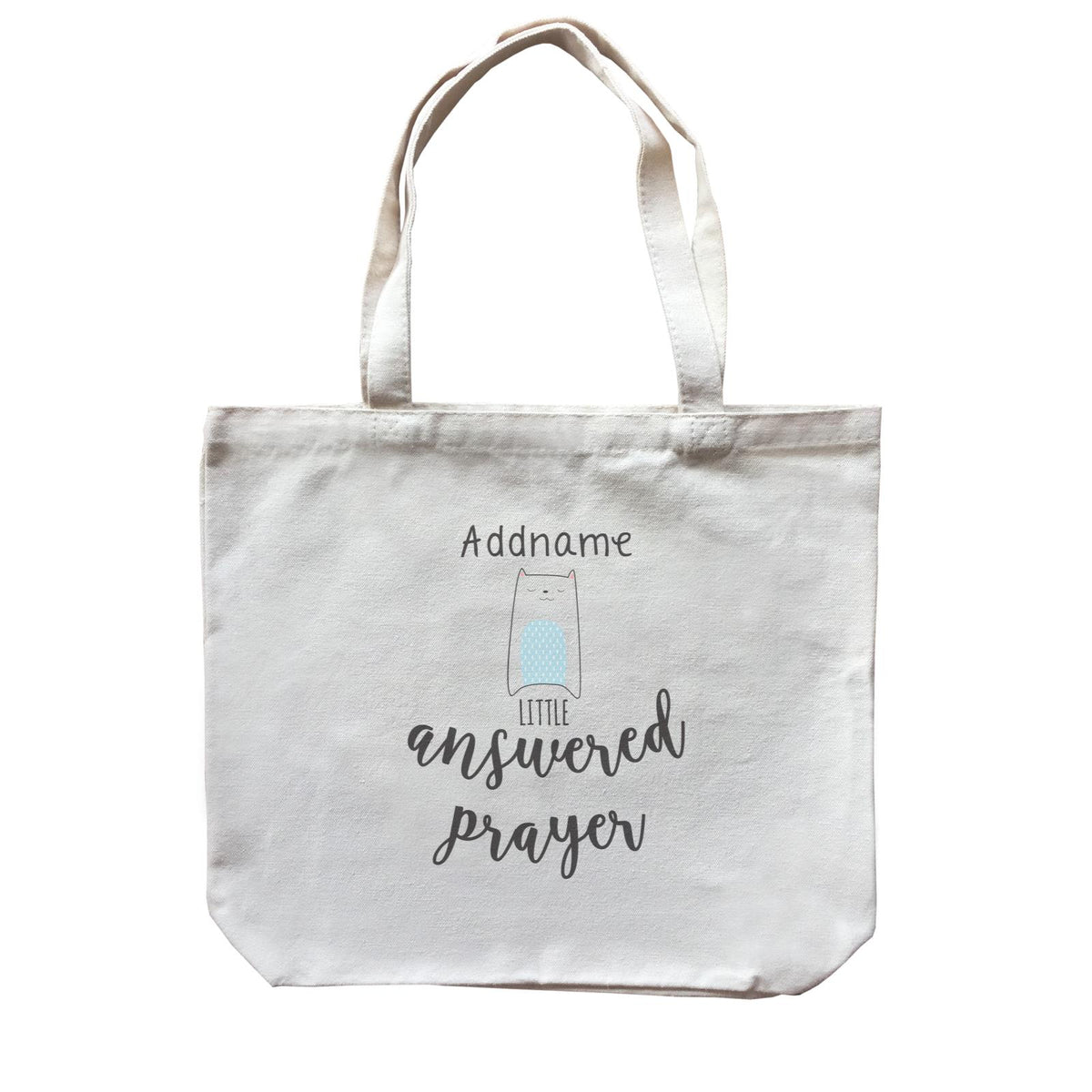 Cute Animals and Friends Series 2 Cat Addname Little Answered Prayer Canvas Bag