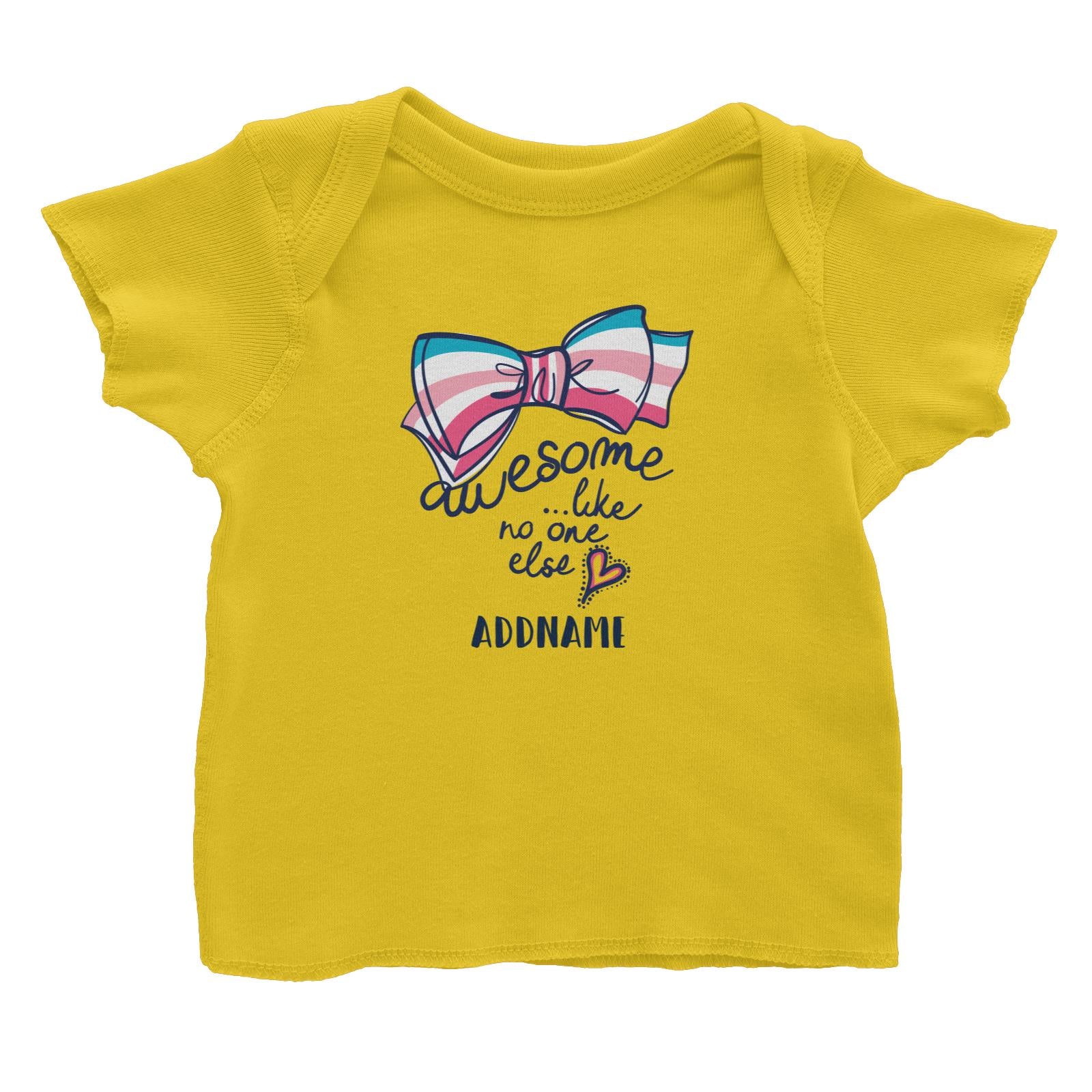 Cool Vibrant Series Awesome Like No One Else Ribbon Addname Baby T-Shirt