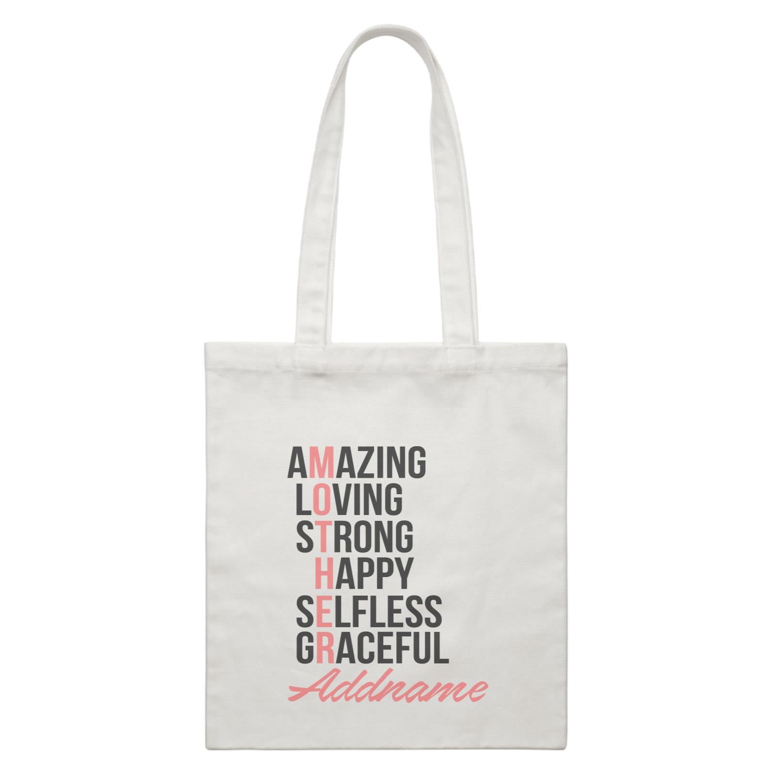Amazing Loving Strong Happy Selfless Graceful Mother Personalizable with Name White Canvas Bag