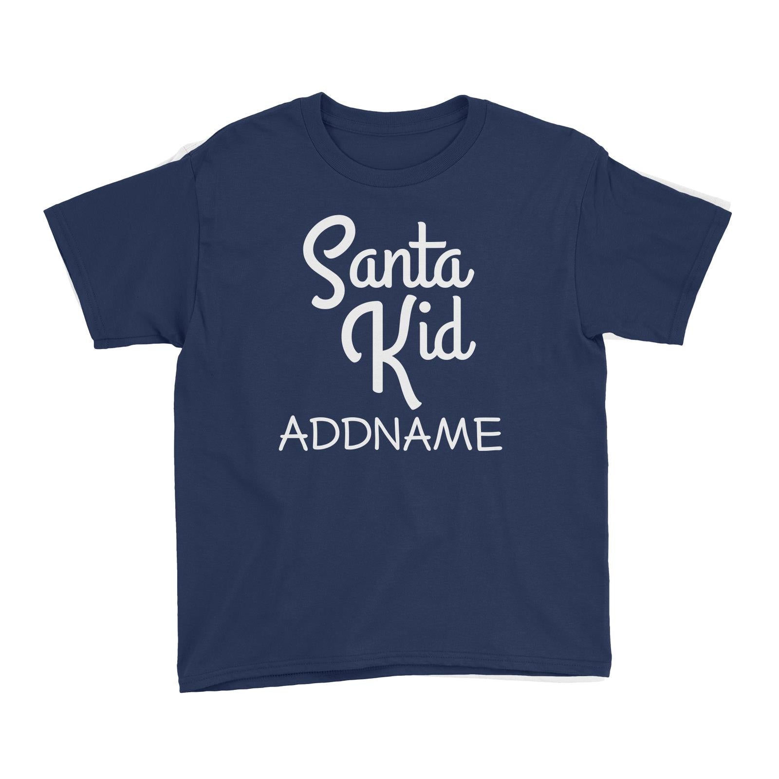 Xmas Santa Kid Kid's T-Shirt