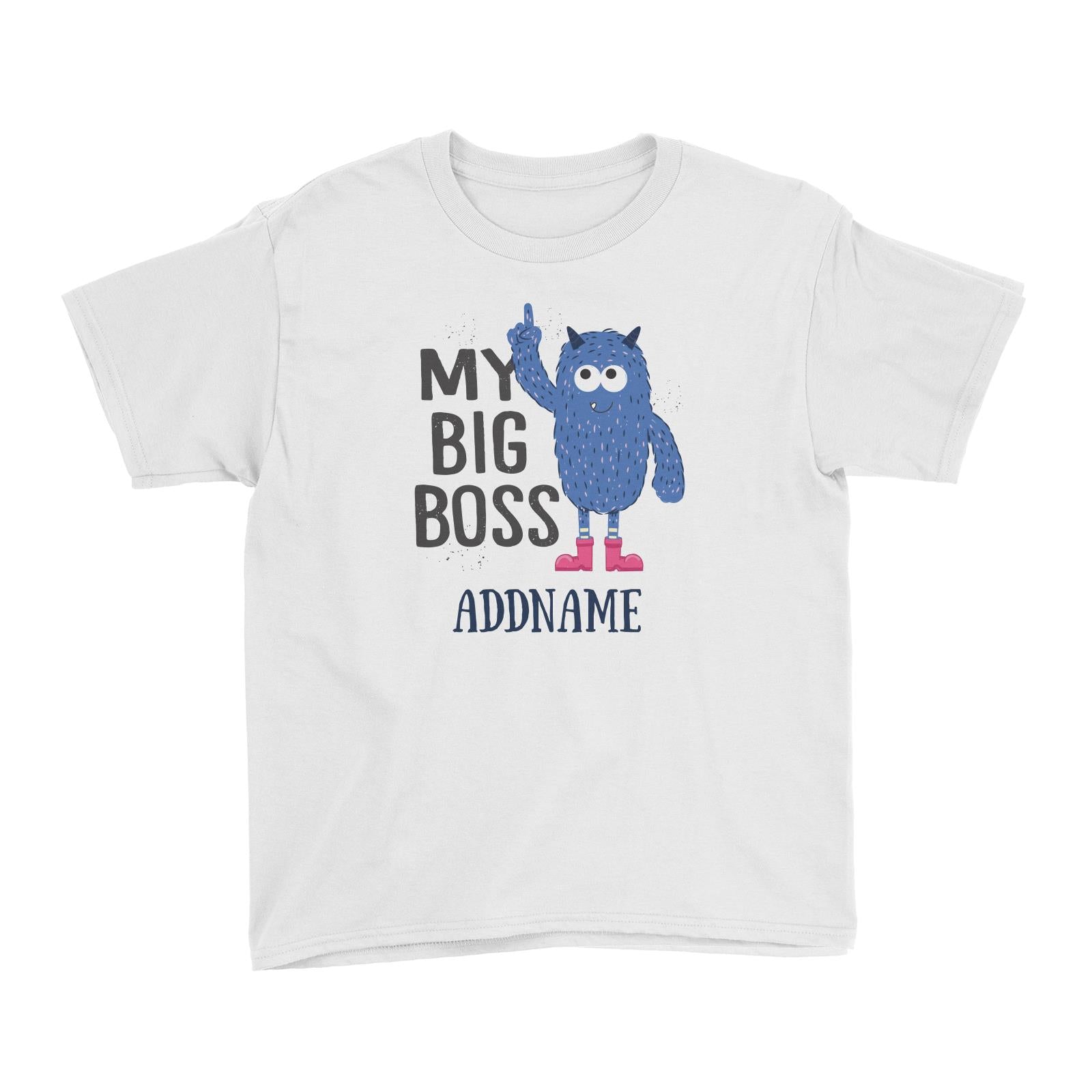 Cool Cute Monster My Big Boss Addname Kid's T-Shirts
