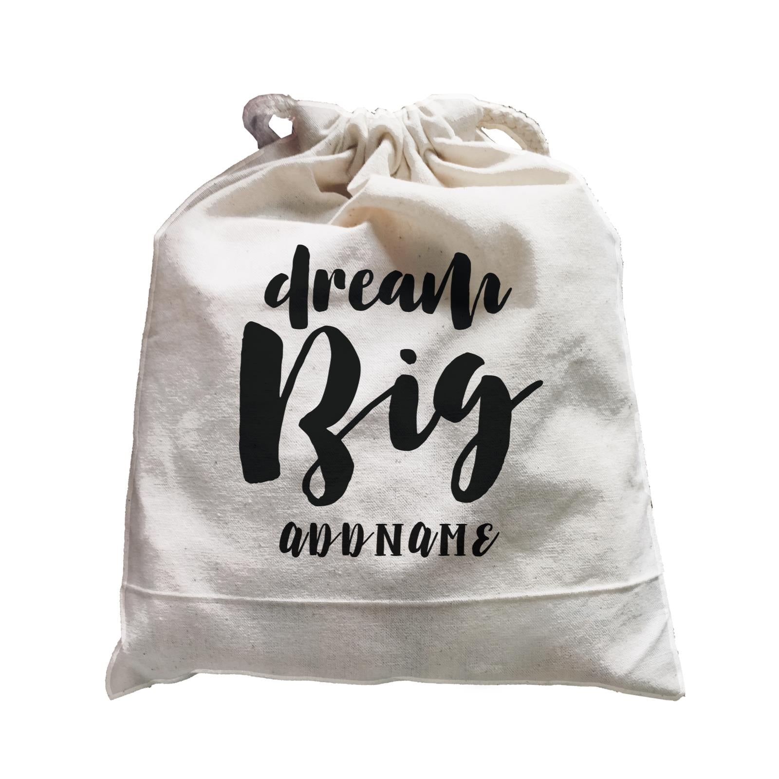 Inspiration Quotes Dream Big Addname Satchel