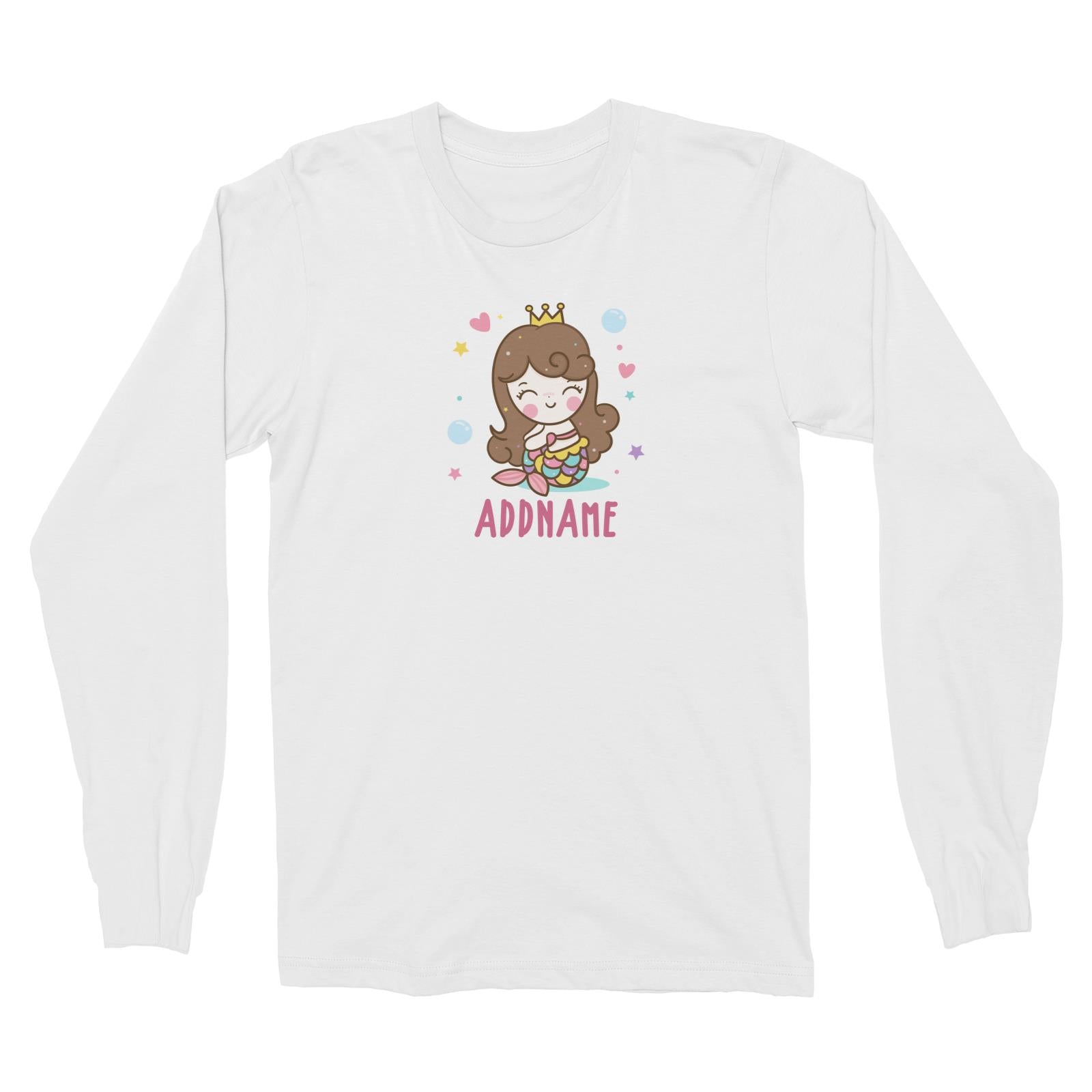Unicorn And Princess Series Cute Happy Sitting Mermaid Girl Addname Long Sleeve Unisex T-Shirt
