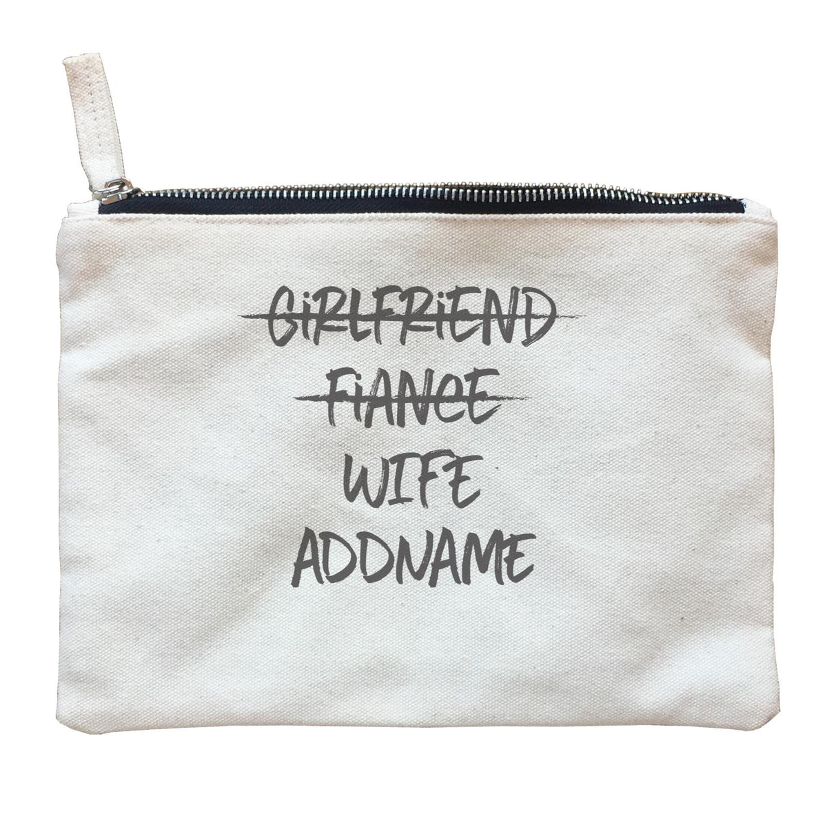 Husband and Wife Girlfriend Fiance Wife Addname Zipper Pouch