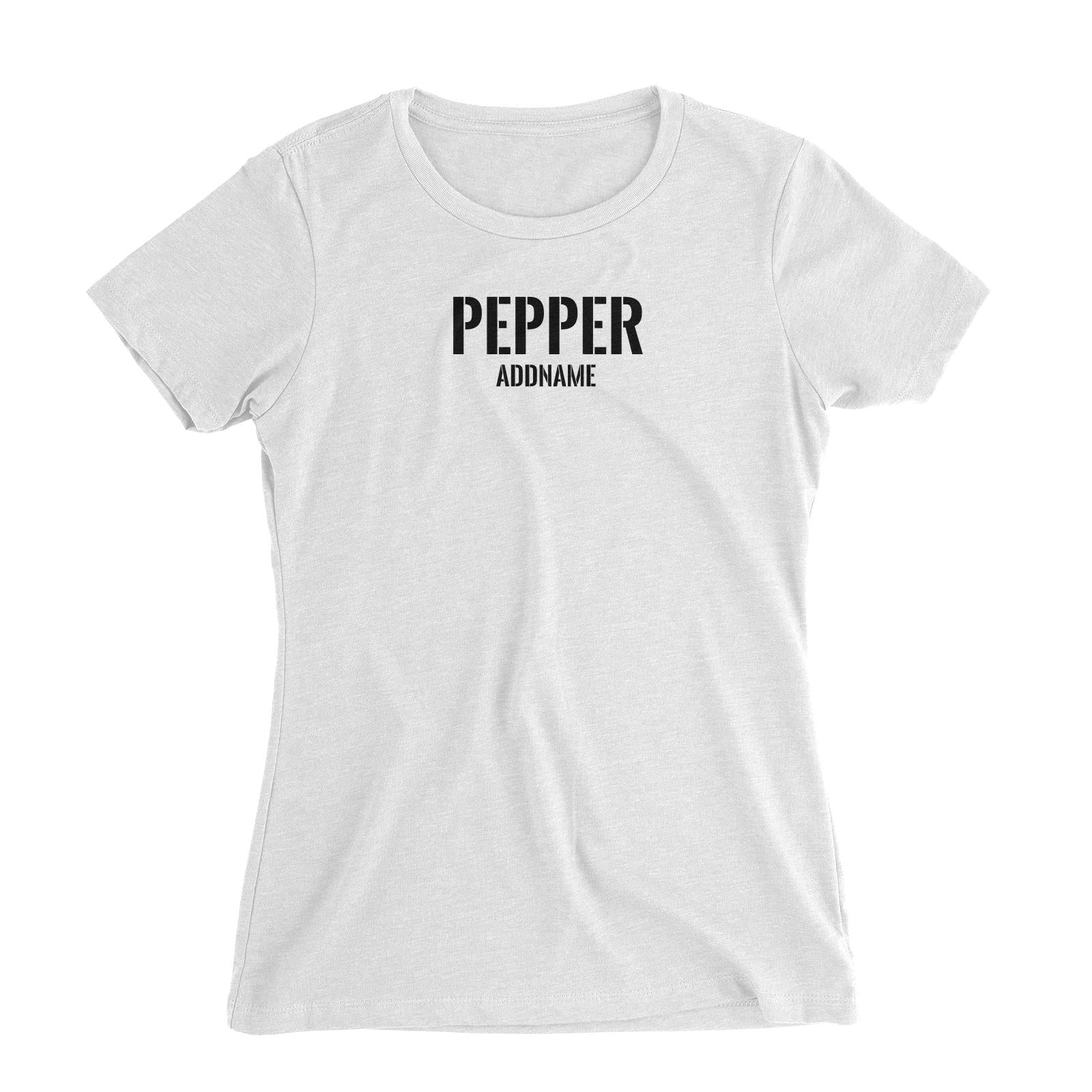 Couple Series Pepper Addname Women Slim Fit T-Shirt
