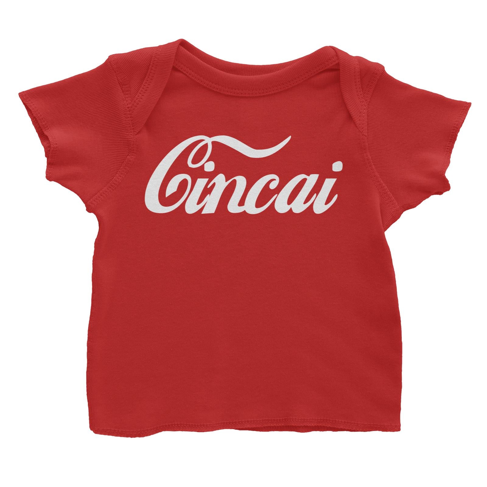 Slang Statement Cincai Cola Baby T-Shirt