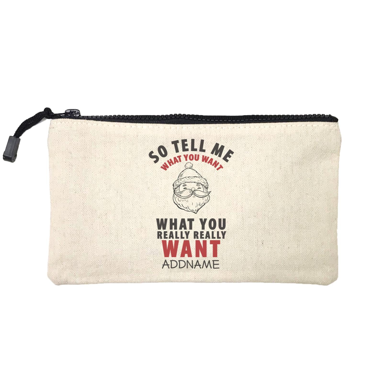 Xmas Santa So Tell Me What You Really Really Want Mini Accessories Stationery Pouch