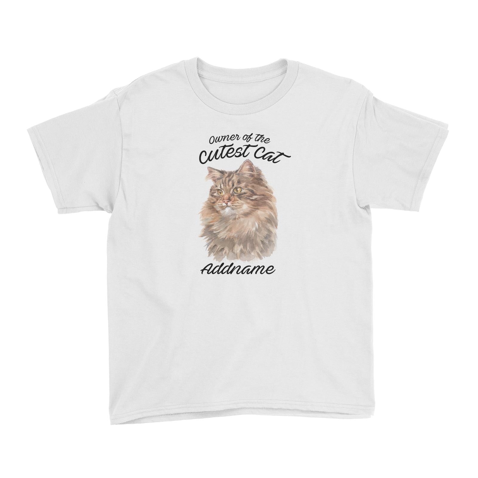 Watercolor Owner Of The Cutest Cat Siberian Cat Brown Addname Kid's T-Shirt