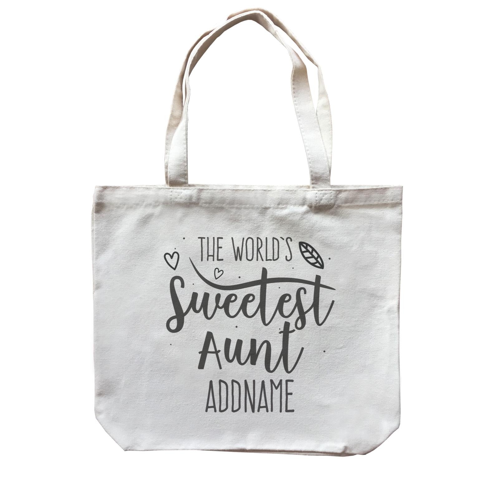 Sweet Mom Quotes 3 The Worlds Sweetest Aunt Addname Canvas Bag