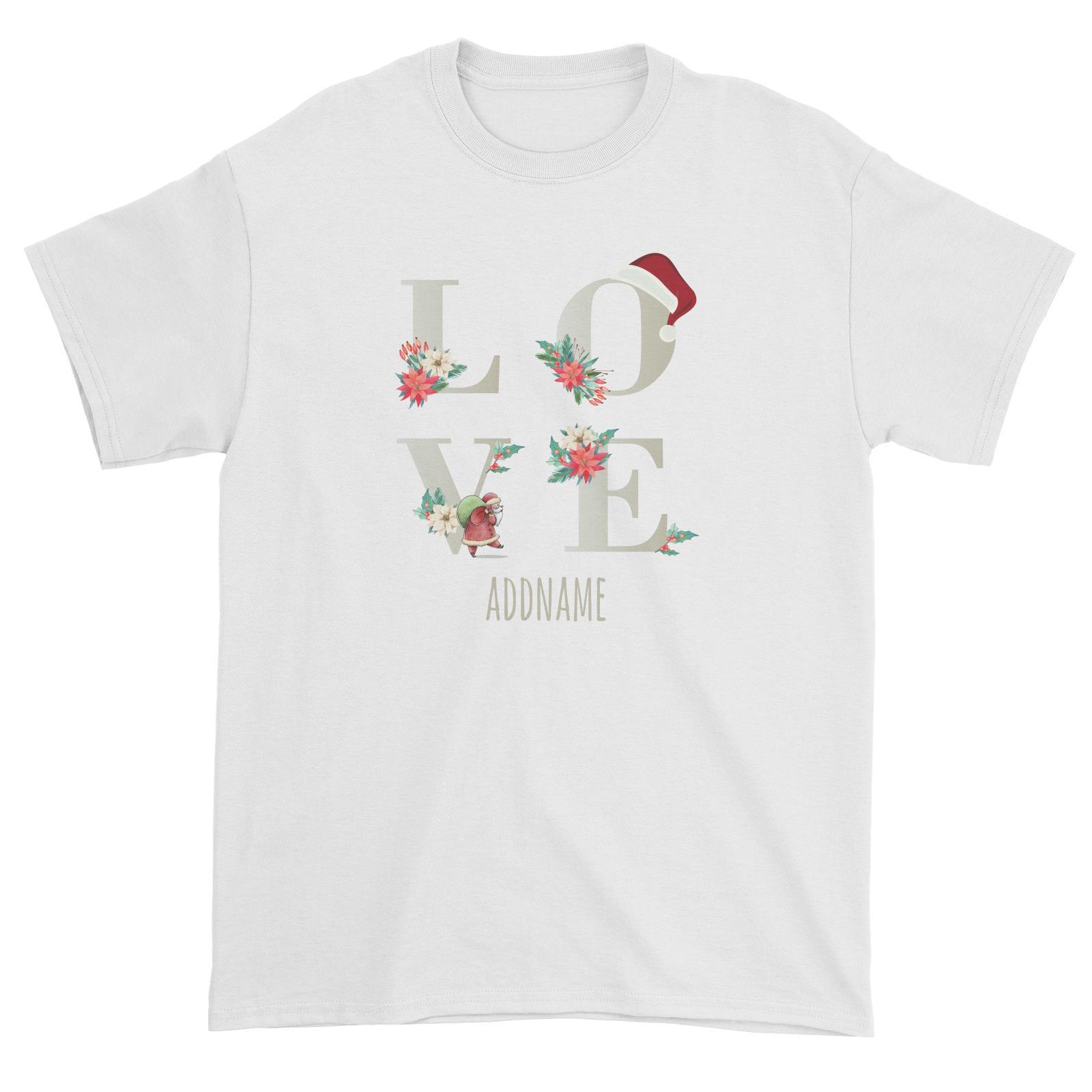 LOVE with Christmas Elements Addname Unisex T-Shirt  Matching Family Personalizable Designs