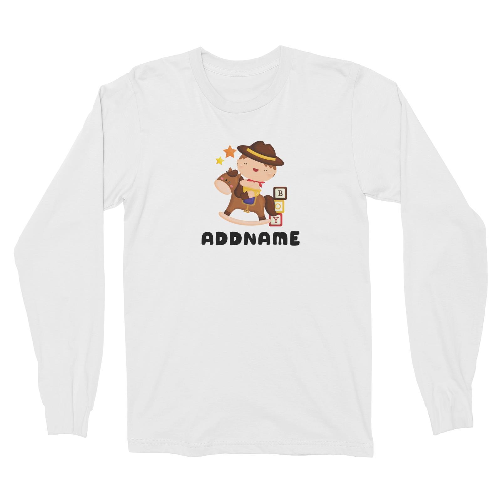 Birthday Cowboy Style Little Cowboy Playing Toy Horse Addname Long Sleeve Unisex T-Shirt