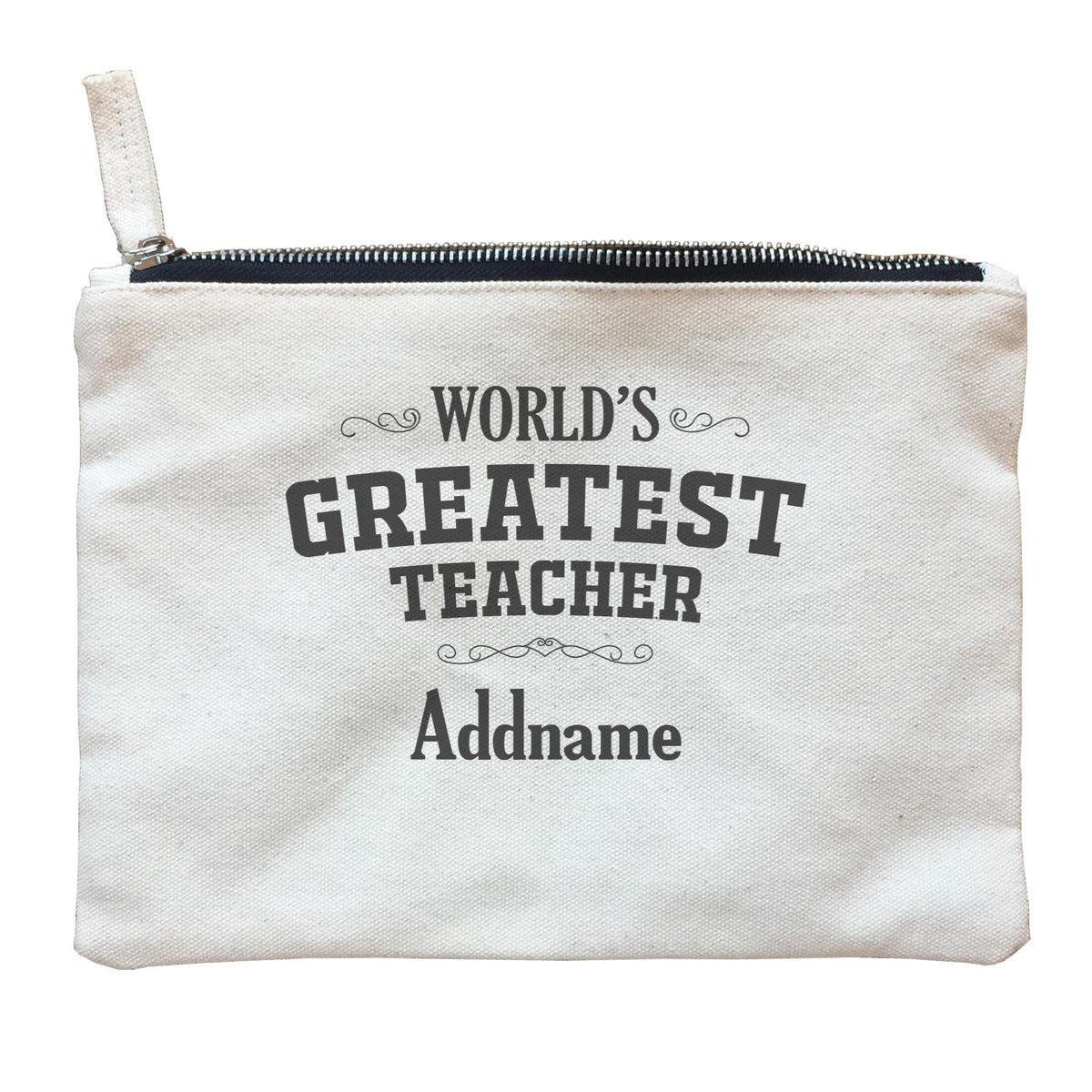 Great Teachers World's Greatest Teacher Addname Zipper Pouch