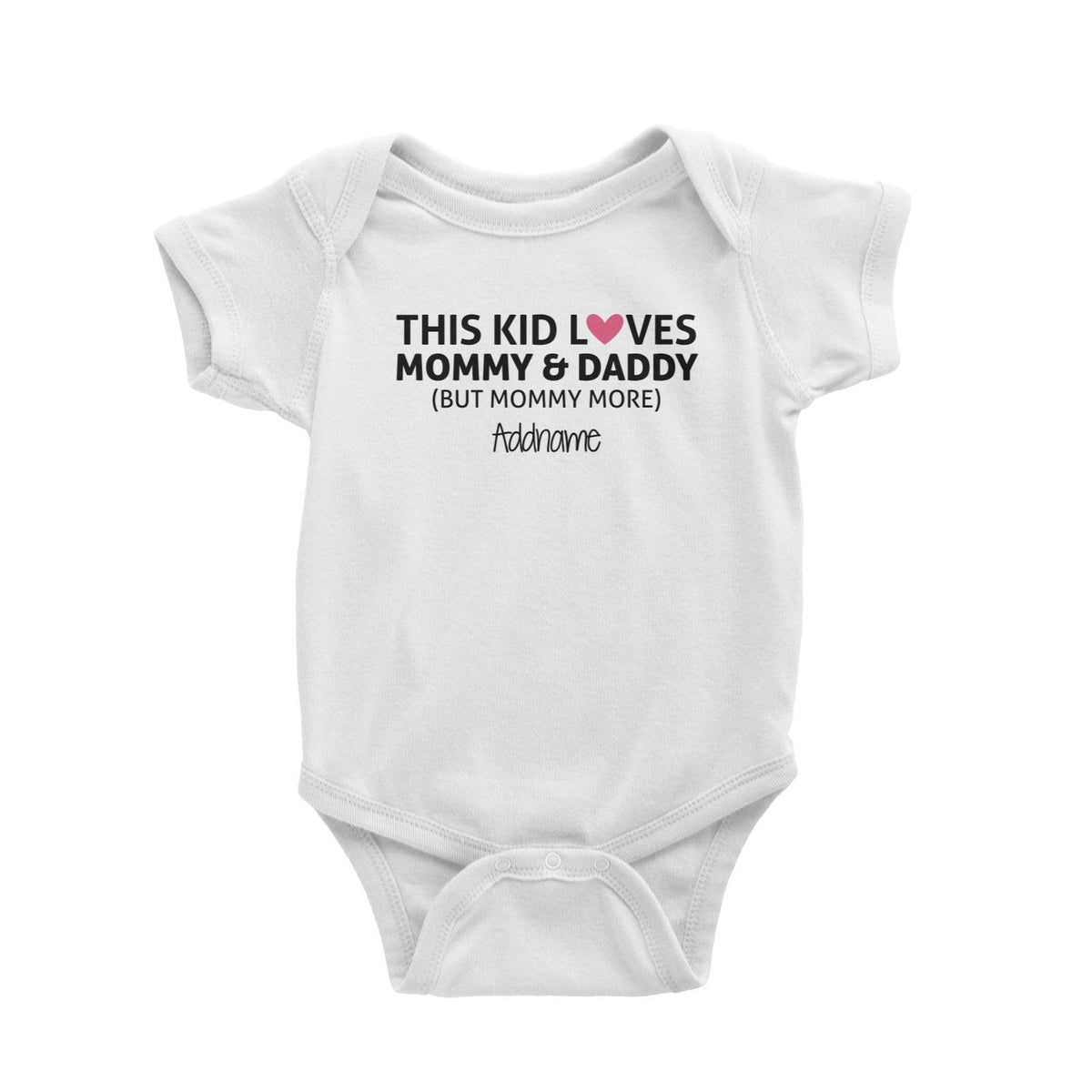 This Kid Loves Mommy More Addname Baby Romper