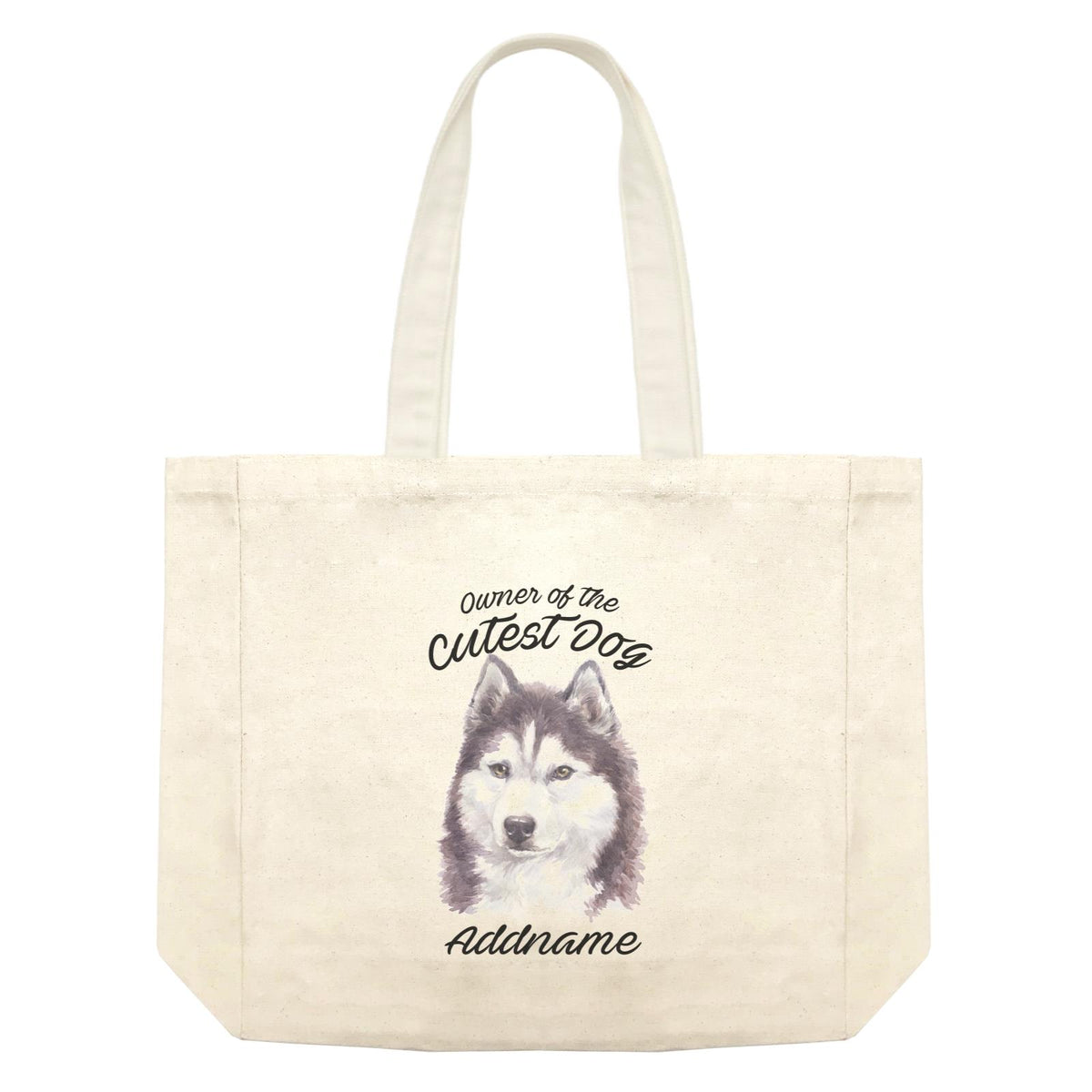 Watercolor Dog Owner Of The Cutest Dog Siberian Husky Cool Addname Shopping Bag