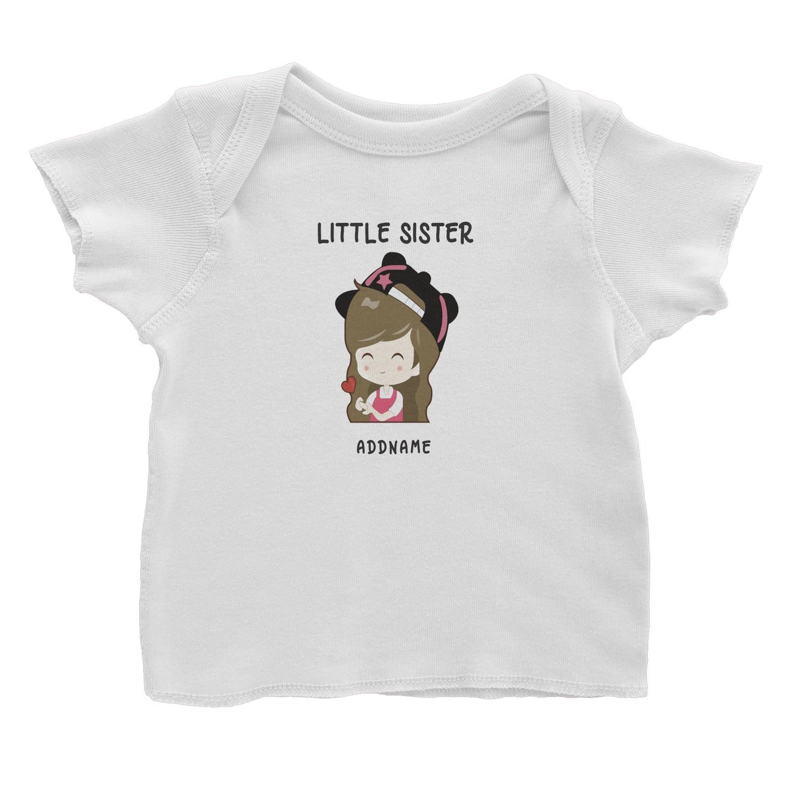 My Lovely Family Series Little Sister Addname Baby T-Shirt (FLASH DEAL)