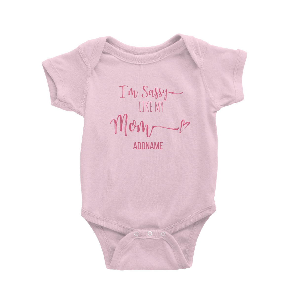 Im Sassy Like My Mom Addname Baby Romper