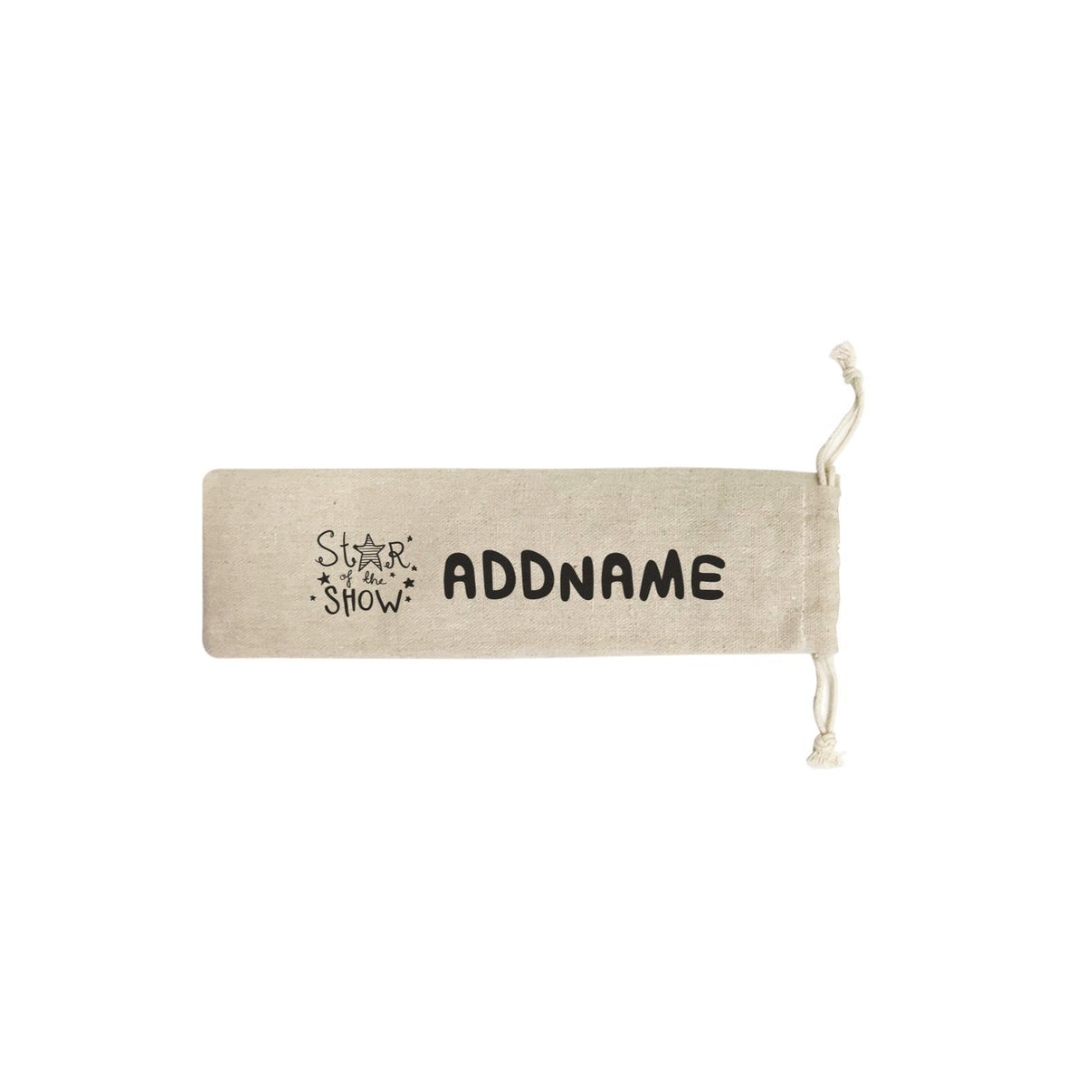 Children's Day Gift Series Star Of The Show Addname SB Straw Pouch (No Straws included)