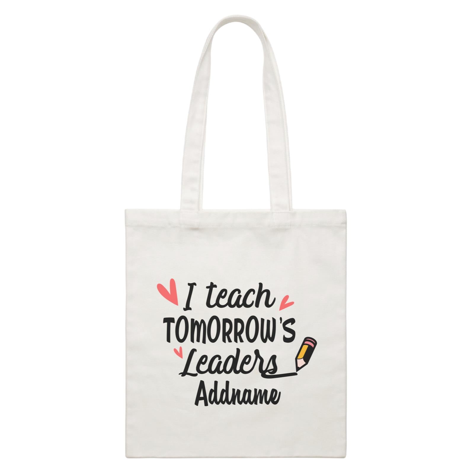 Doodle Series -  I Teach Tomorrow's Leader White Canvas Bag