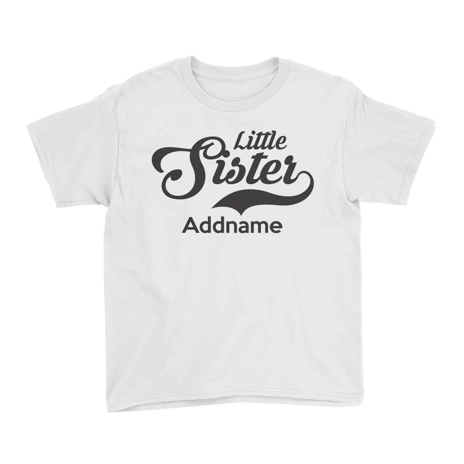 Retro Little Sister Addname Kid's T-Shirt  Matching Family Personalizable Designs