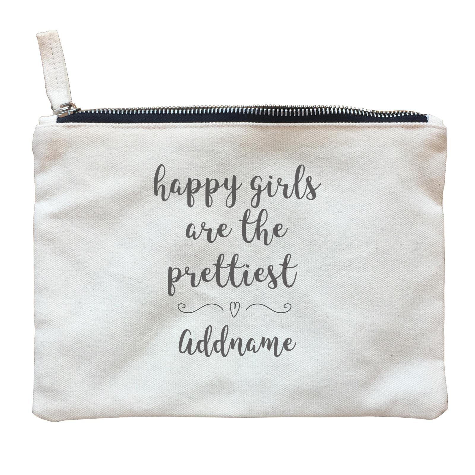 Make Up Quotes Happy Girls Are The Prettiest Addname Zipper Pouch