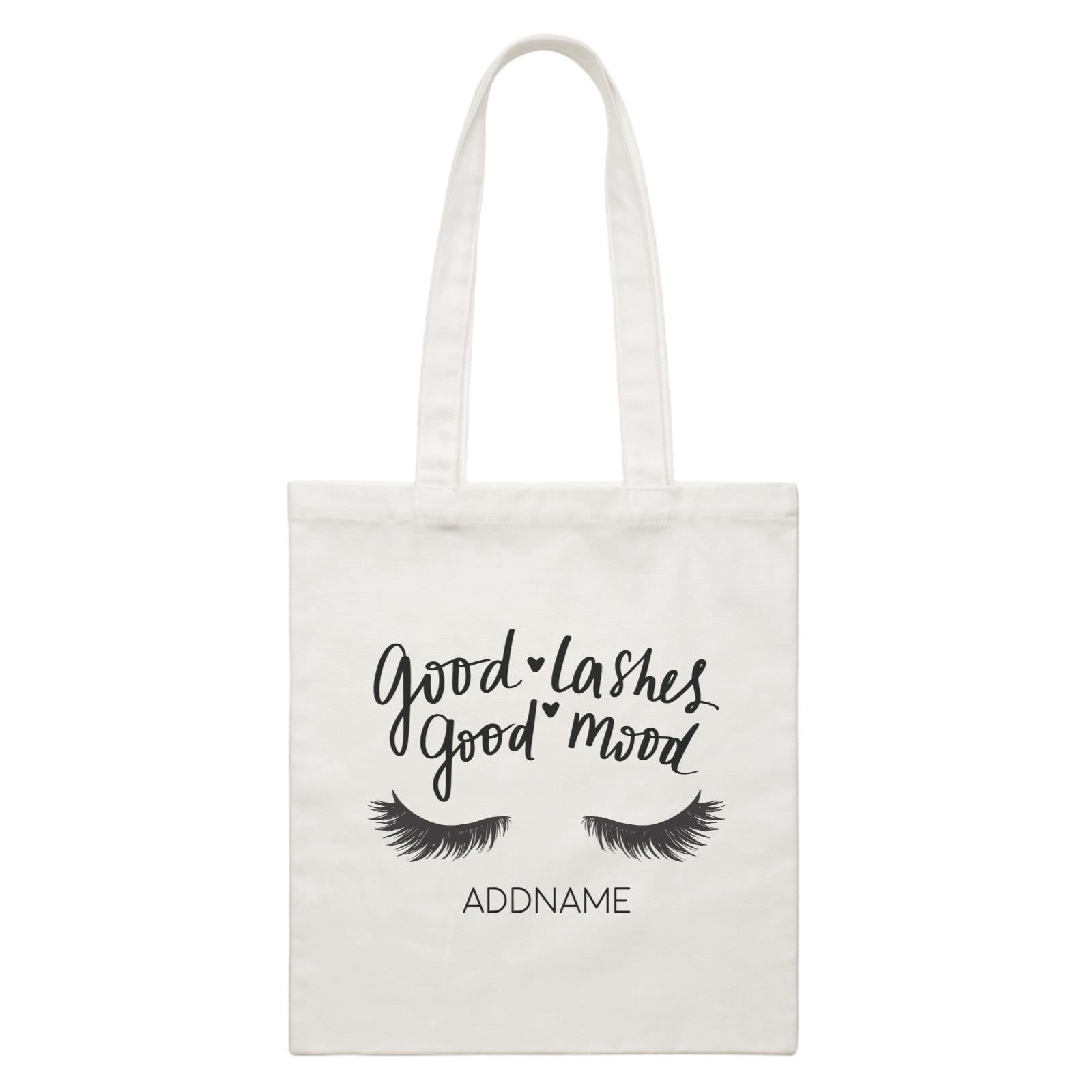 Make Up Quotes Good Lashes Good Mood Addname White Canvas Bag