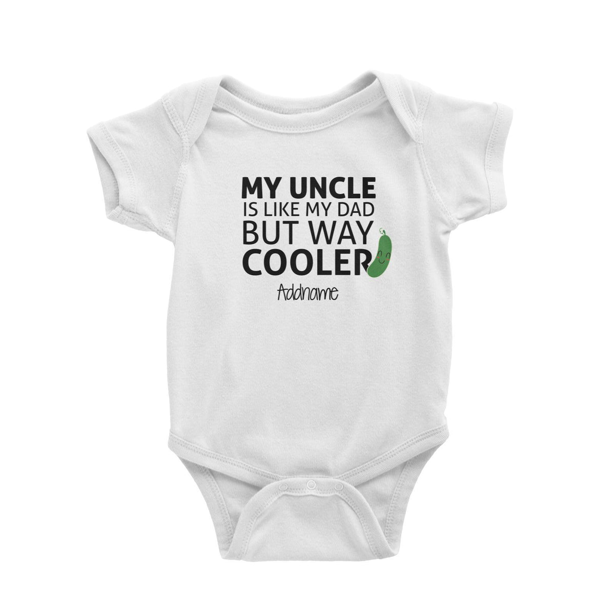 My Uncle Is Like My Dad But Way Cooler Addname Baby Romper