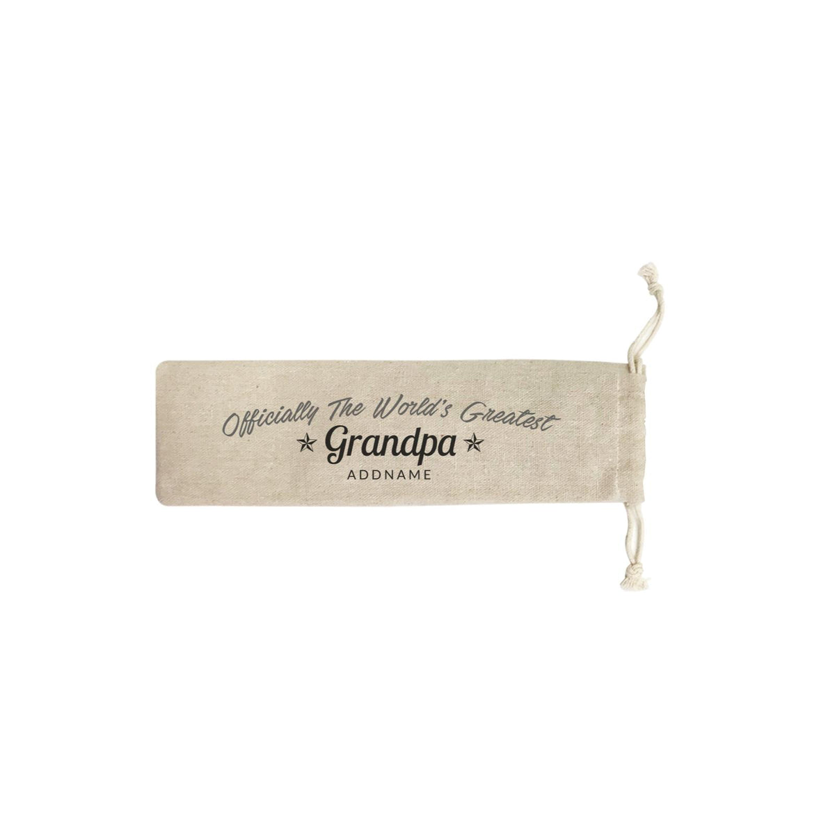 Officially Worlds Greatest Family Grandpa Addname SB Straw Pouch (No Straws included)