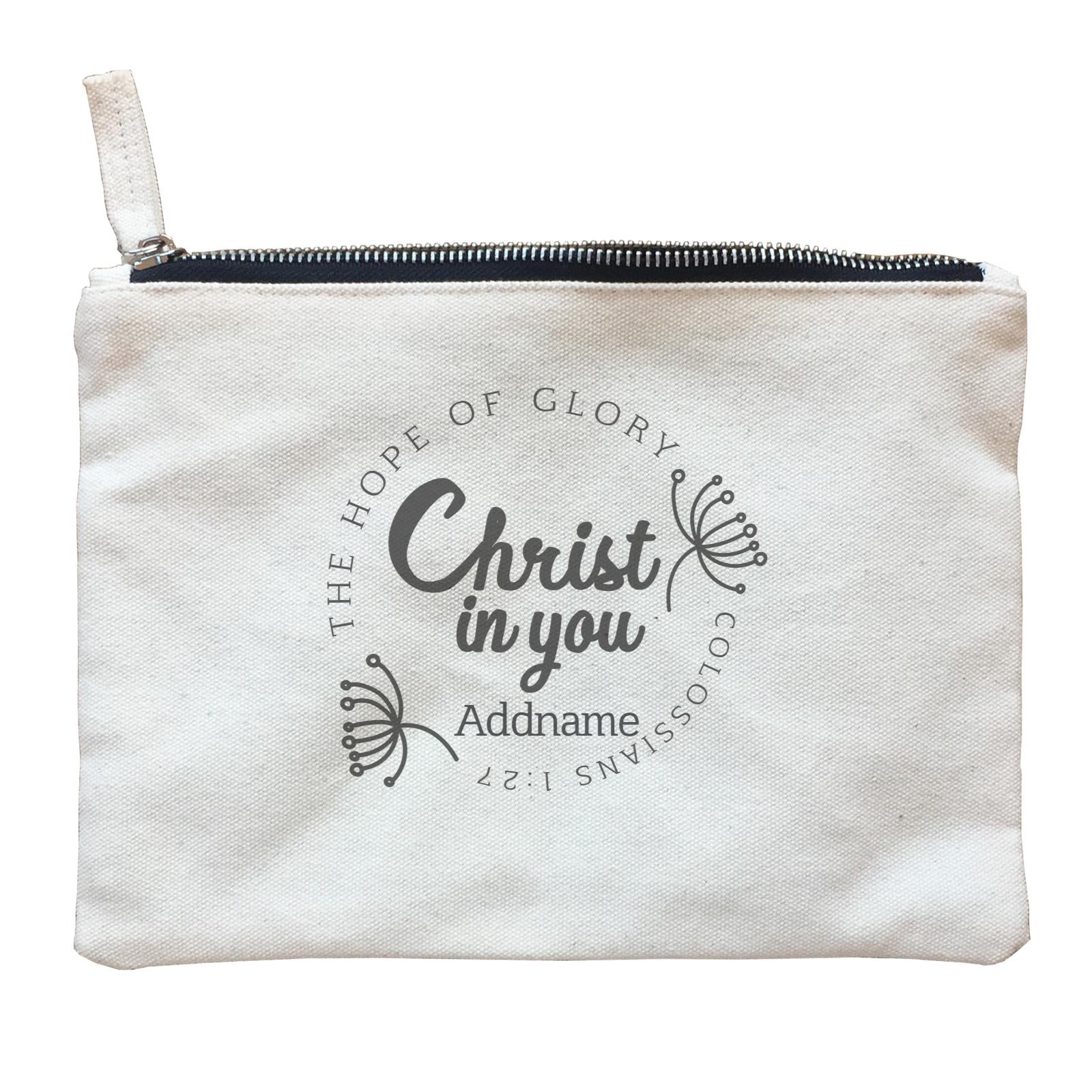 Christian Series The Hope Of Glory Christ In You Colossians 1.27 Addname Zipper Pouch
