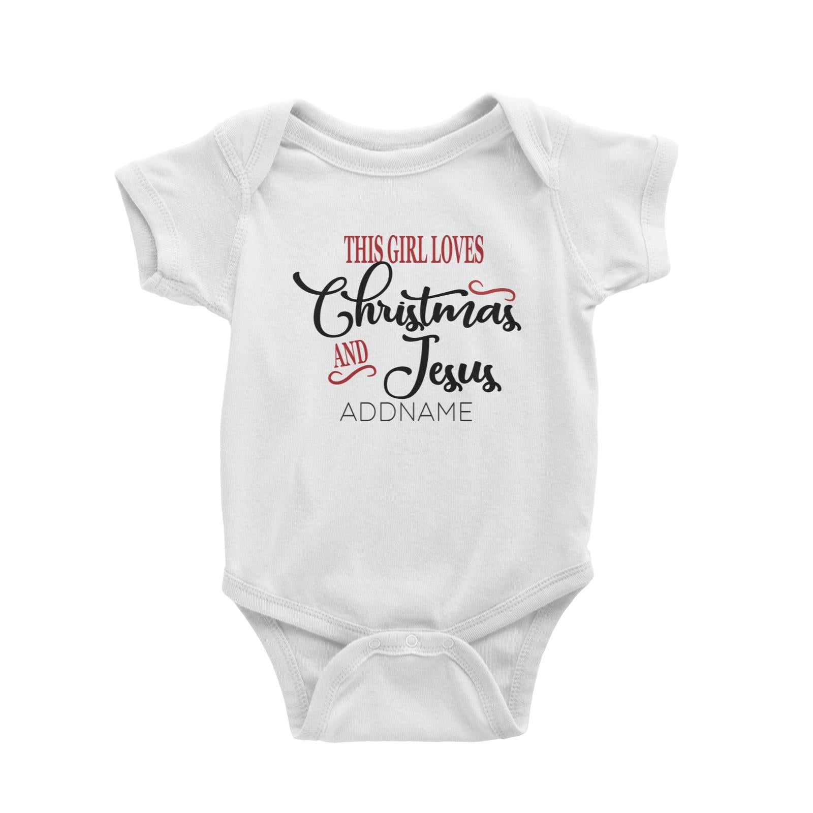 Xmas This Girl Loves Christmas and Jesus Baby Romper