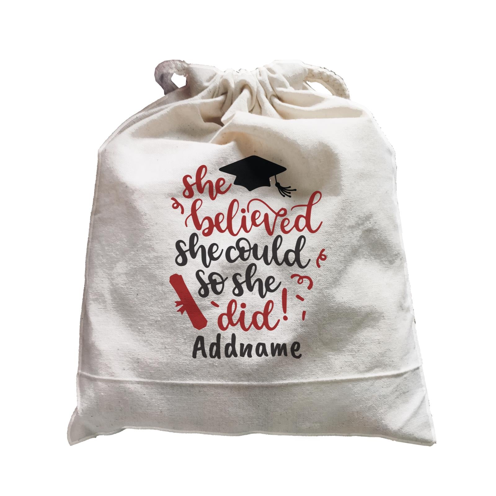 Graduation Series She Believed She Could So She Did Satchel