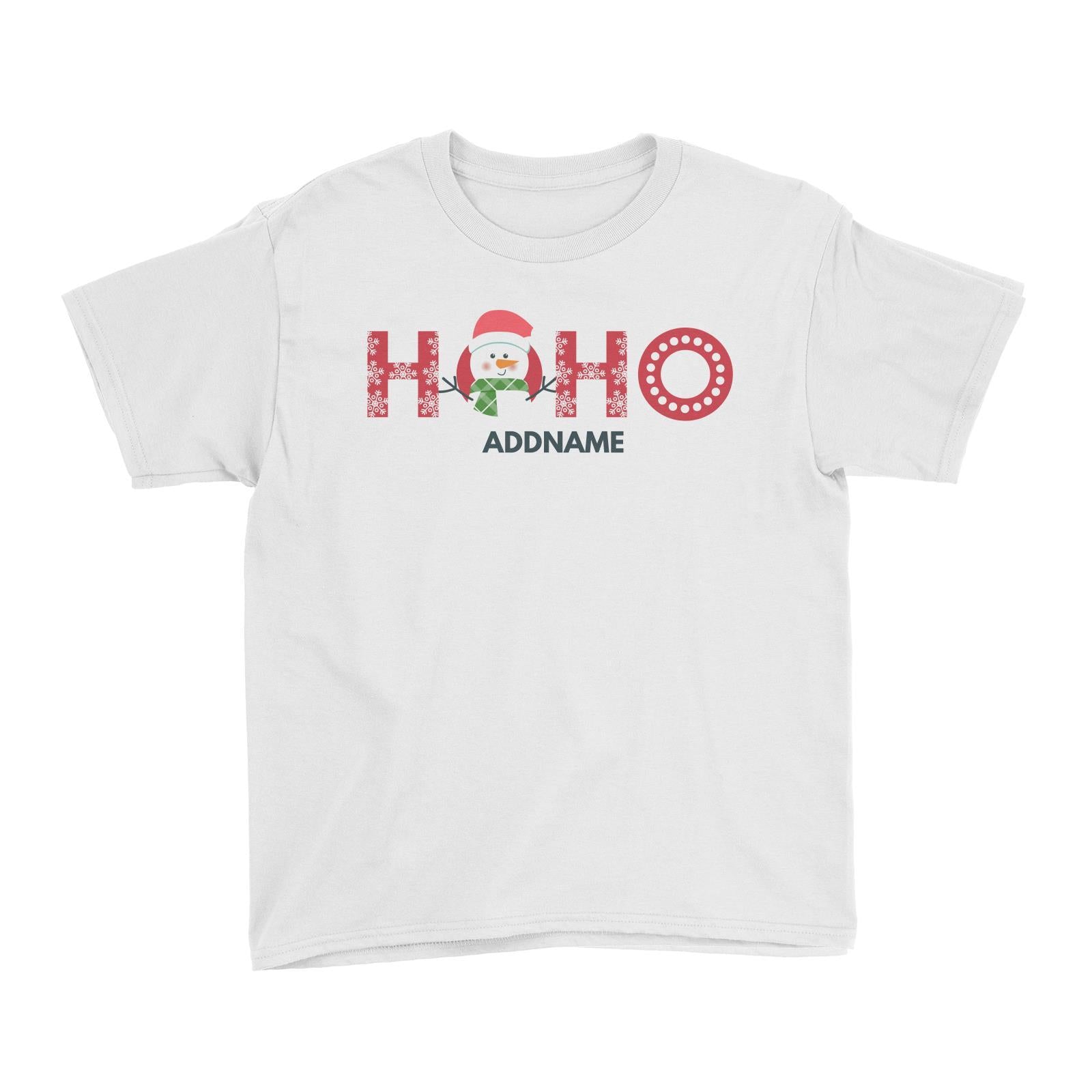 Christmas HOHO With Snowman Addname Kid's T-Shirt
