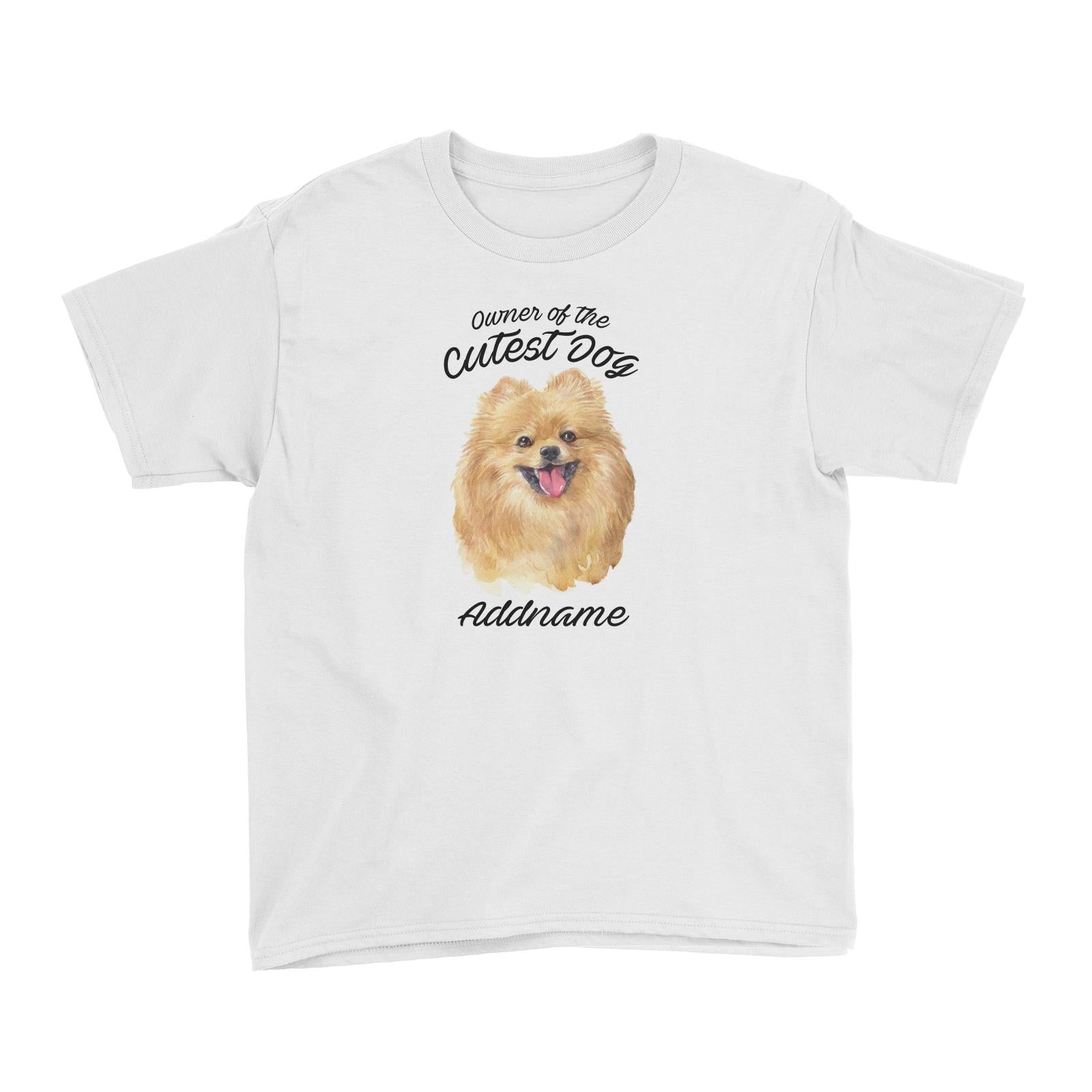 Watercolor Dog Owner Of The Cutest Dog Pomeranian Addname Kid's T-Shirt