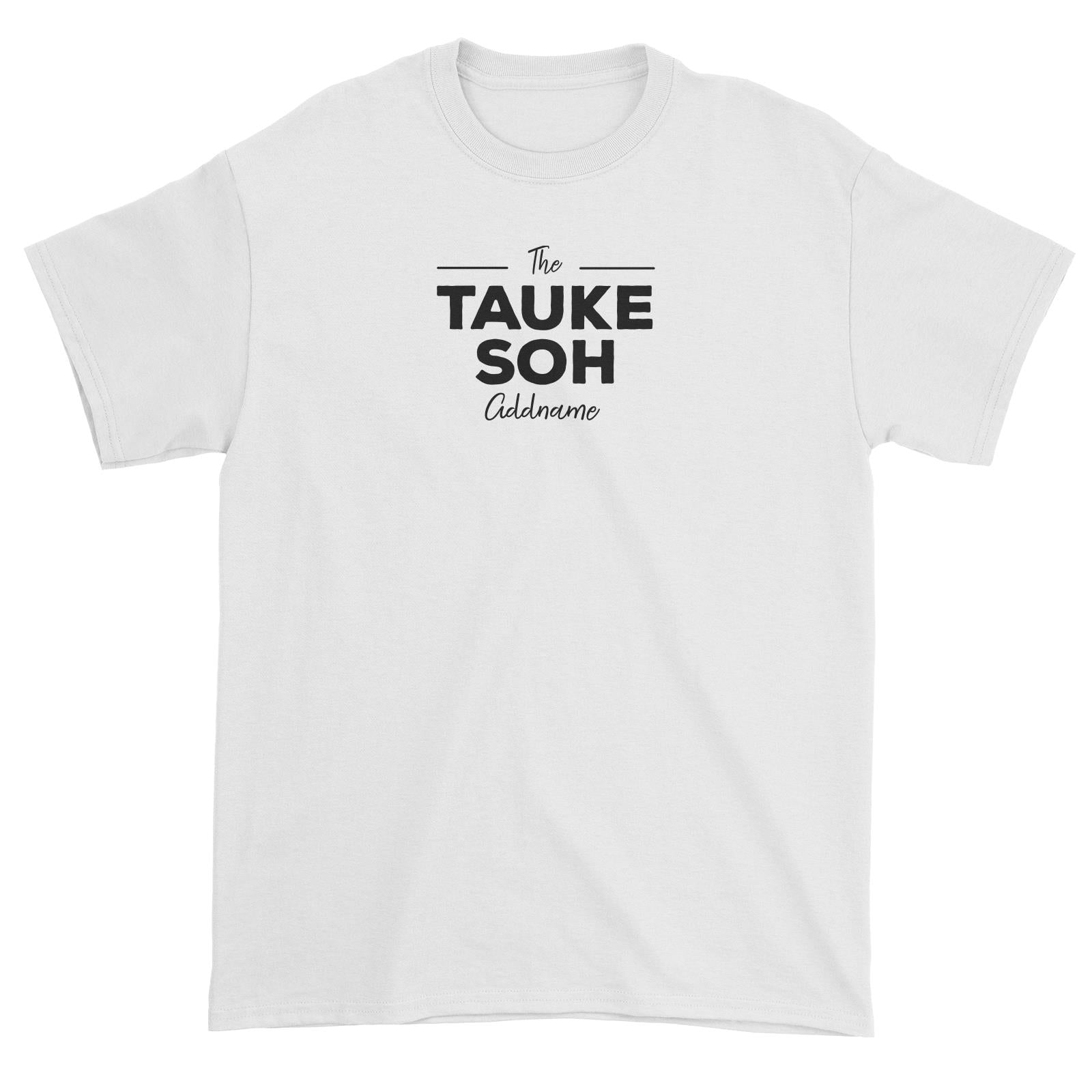 The Tauke Soh Unisex T-Shirt