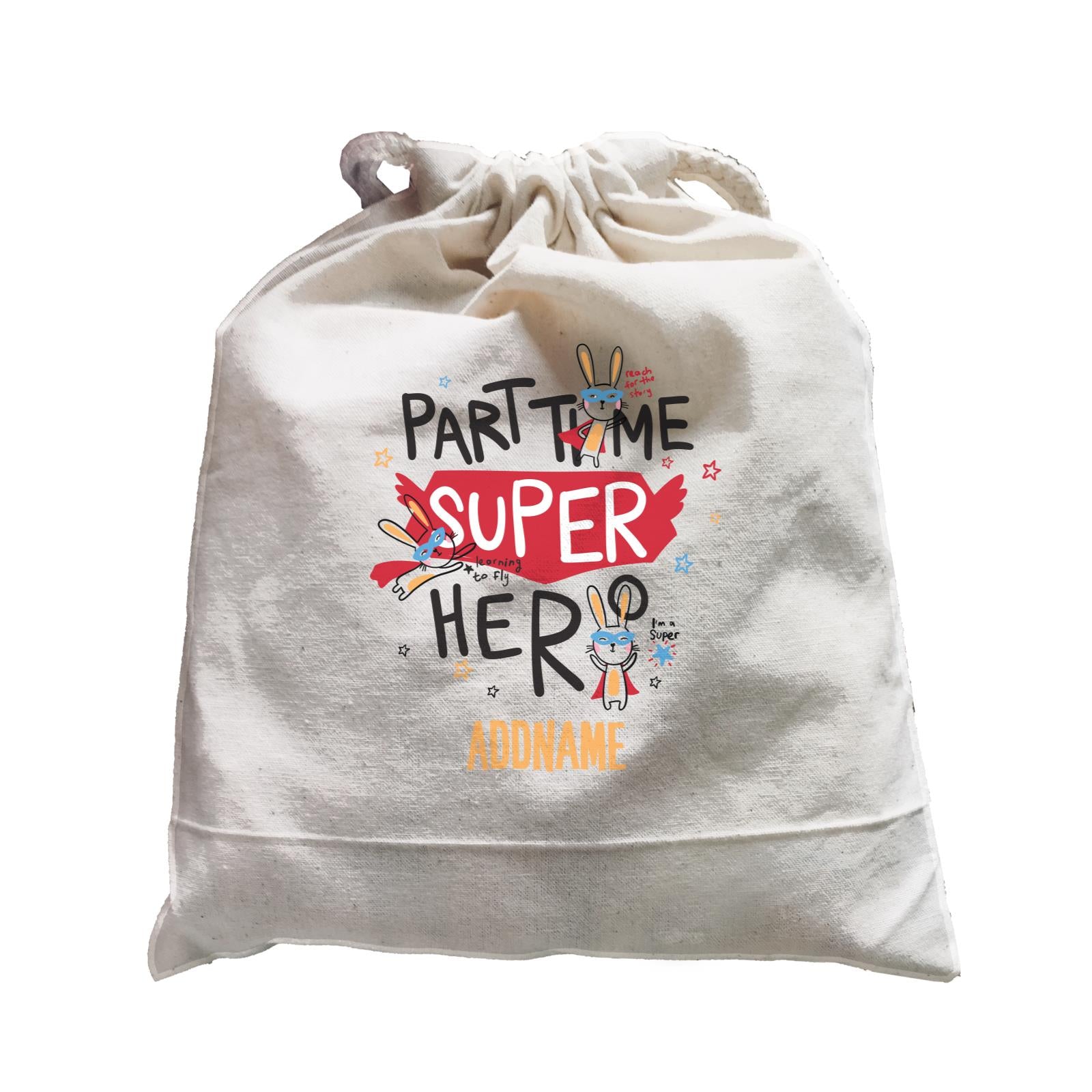 Cool Vibrant Series Part Time Super Hero Addname Satchel