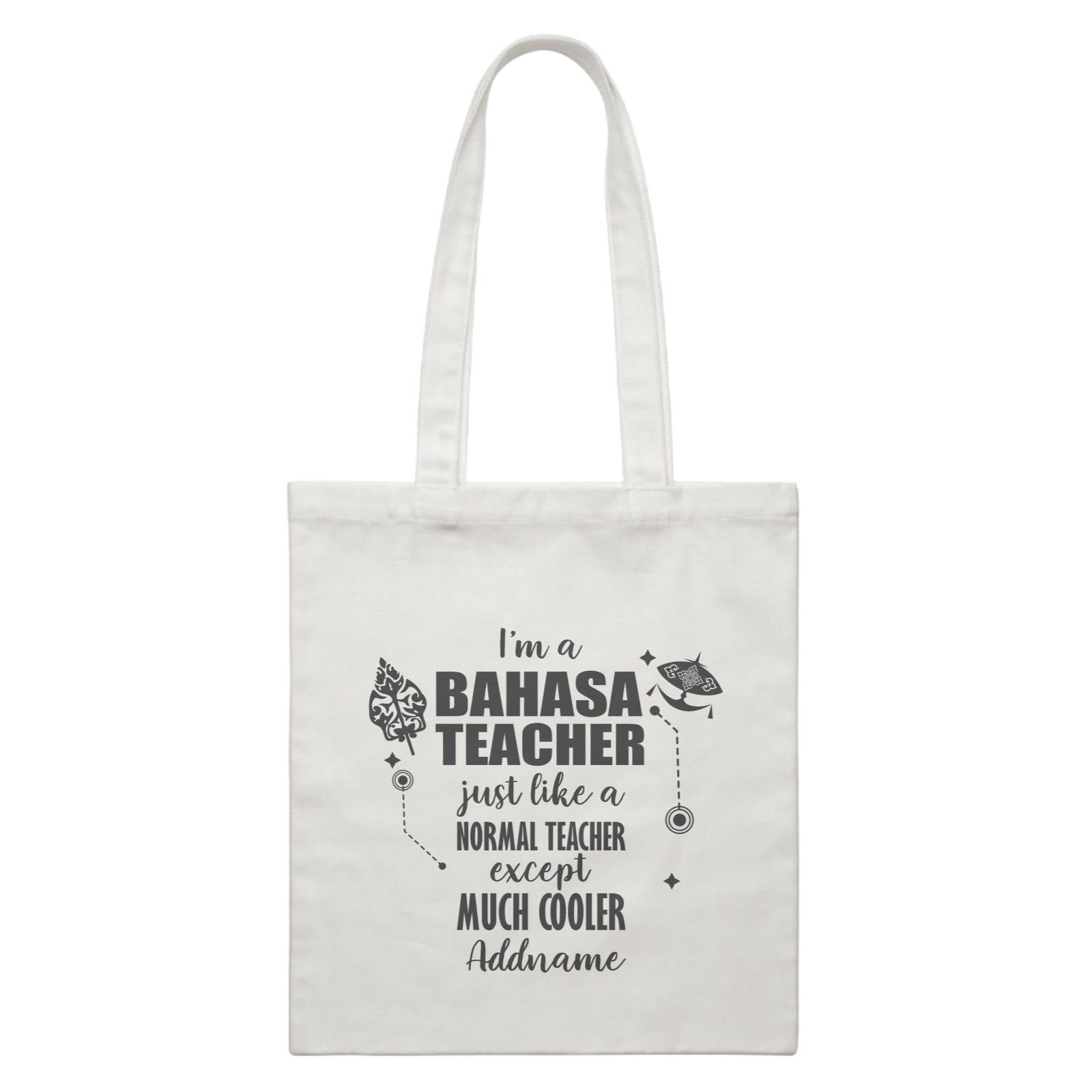 Subject Teachers 3 I'm A Bahasa Teacher Addname White Canvas Bag