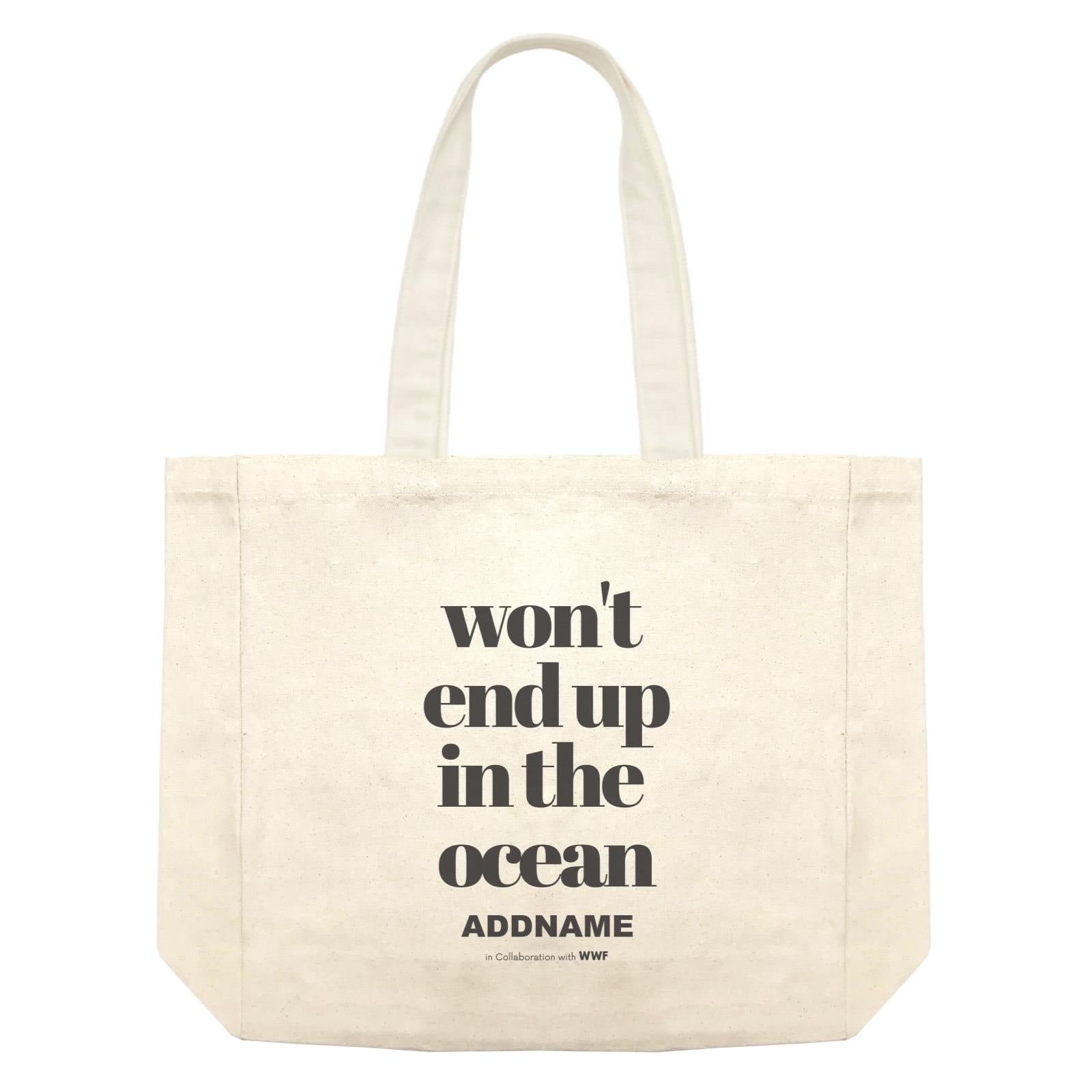 Won't End Up In The Ocean Typography Addname Shopping Bag