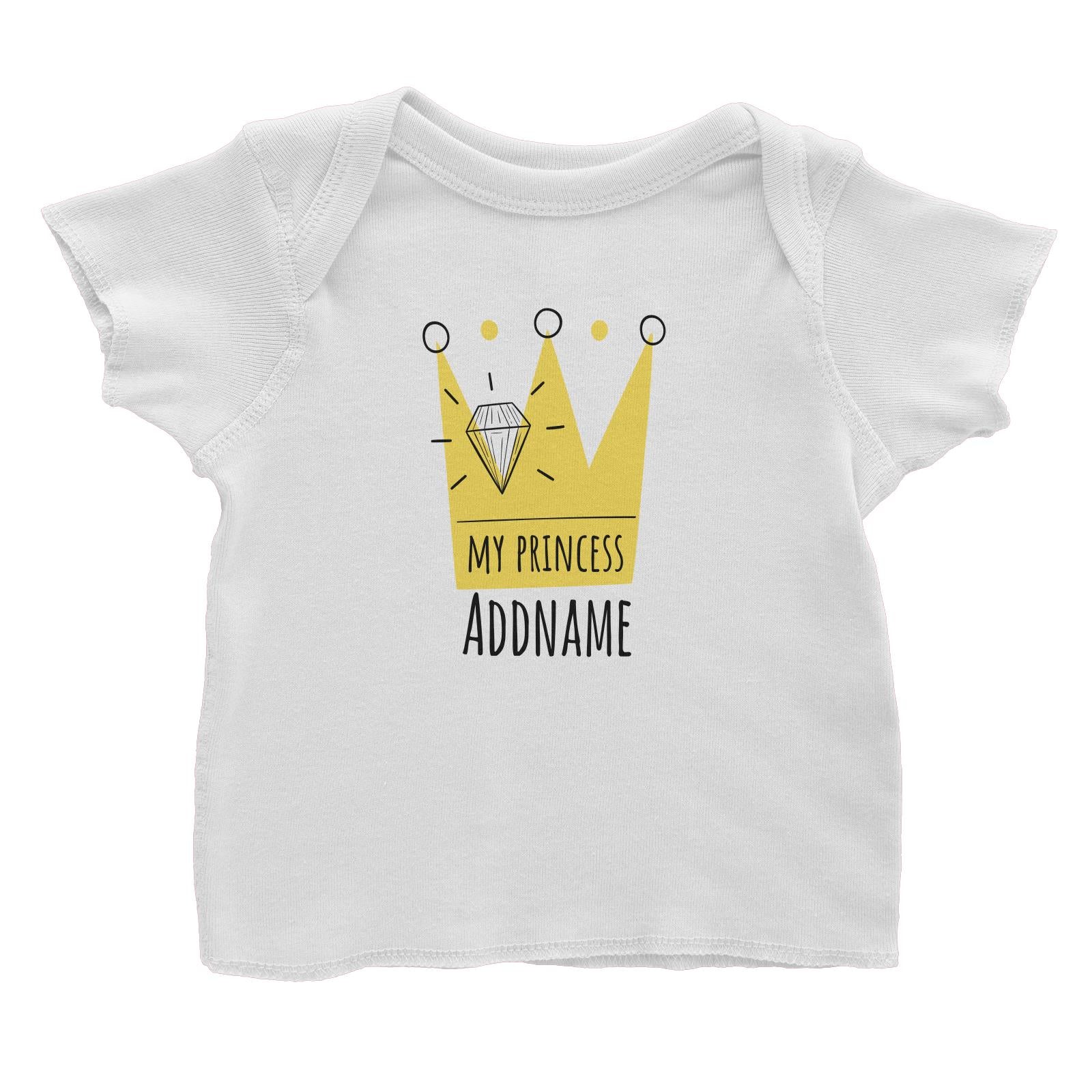 Drawn Crown My Princess Addname Baby T-Shirt