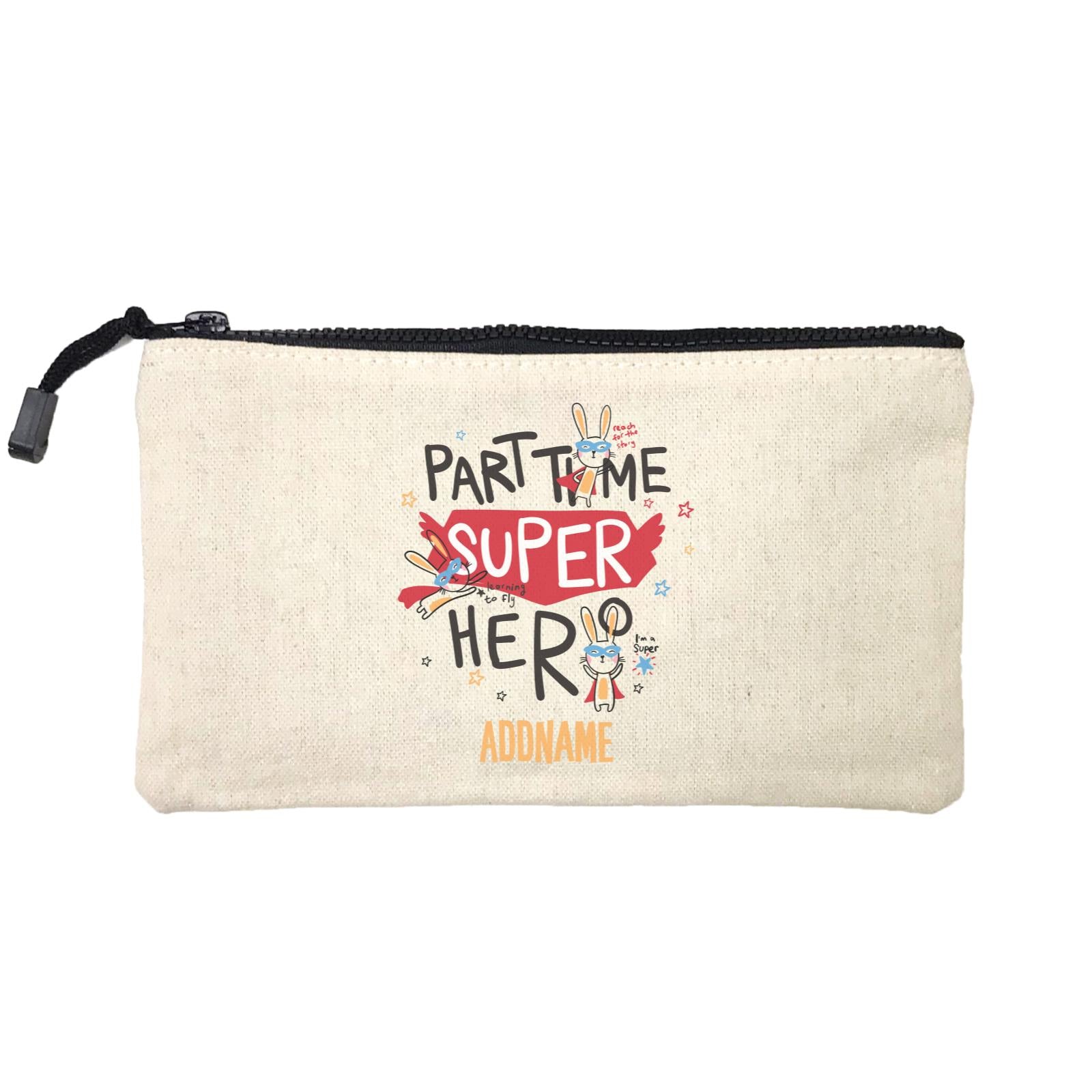 Cool Vibrant Series Part Time Super Hero Addname Mini Accessories Stationery Pouch