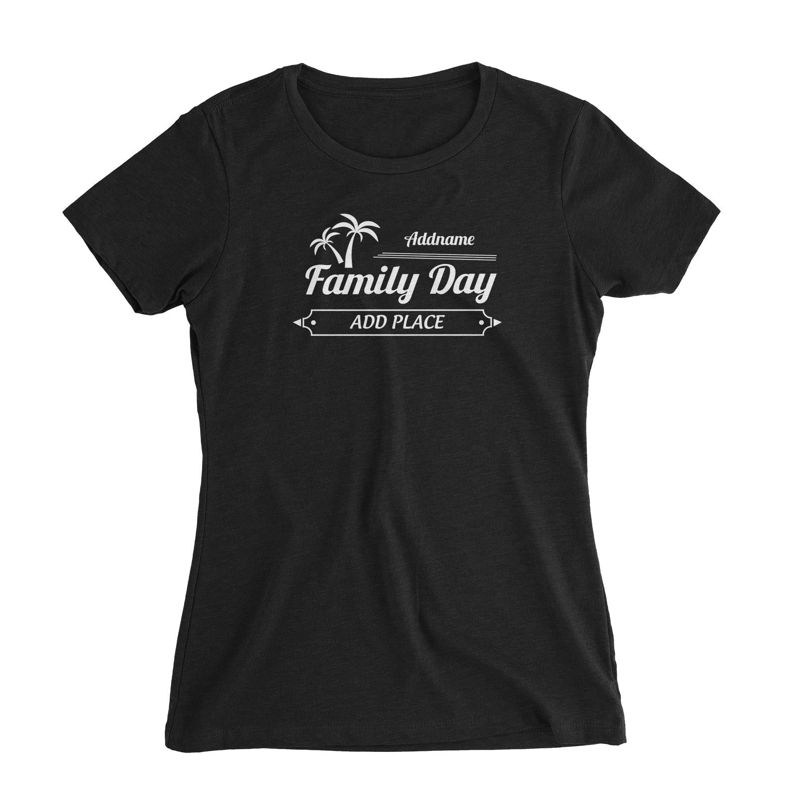 Family Day Tropical Coconut Tree Boarder Family Day Addname And Add Place Women Slim Fit T-shirt
