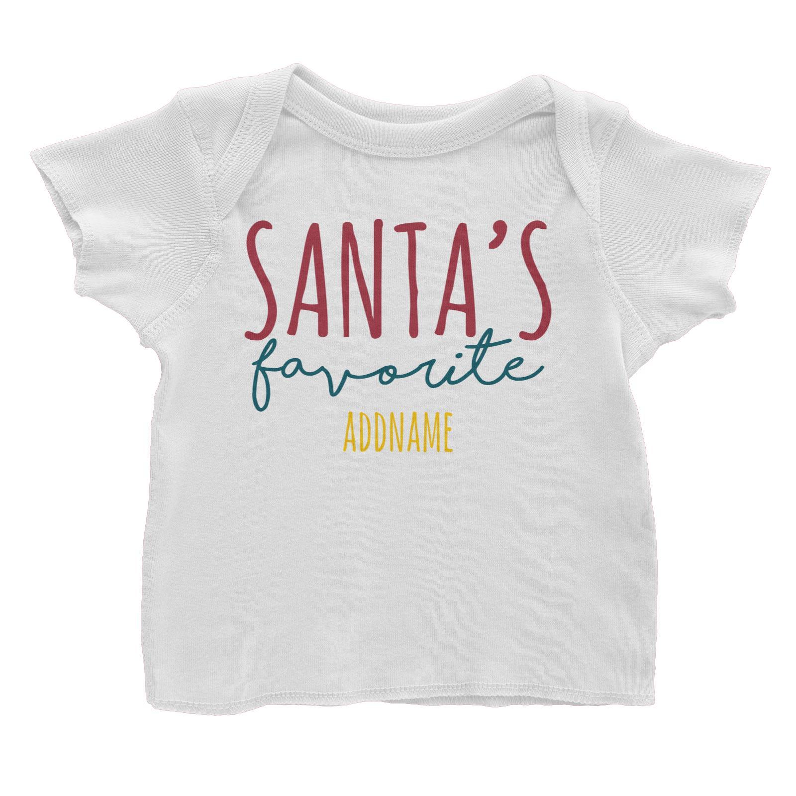 Santa's Favourite Lettering Addname Baby T-Shirt