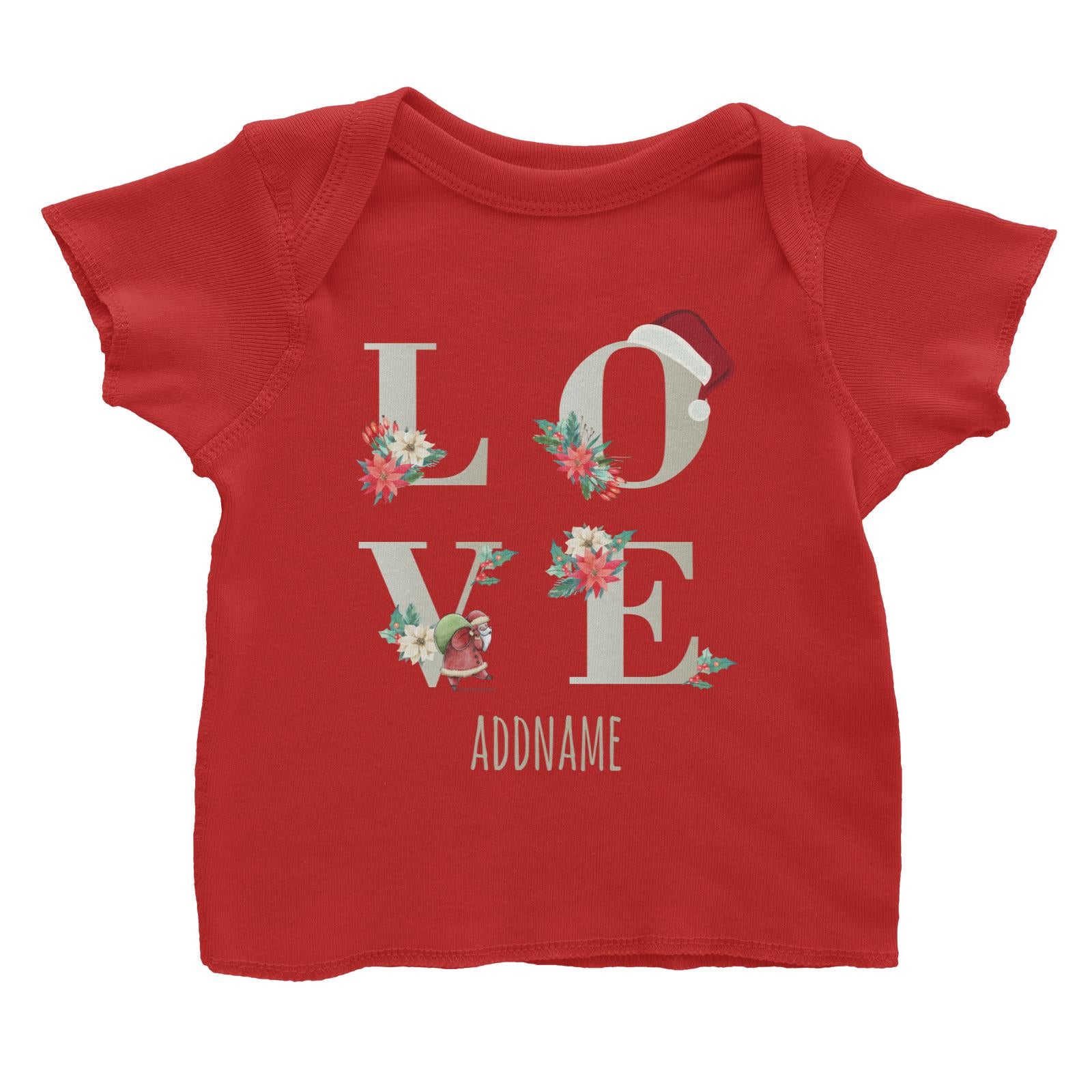 LOVE with Christmas Elements Addname Baby T-Shirt