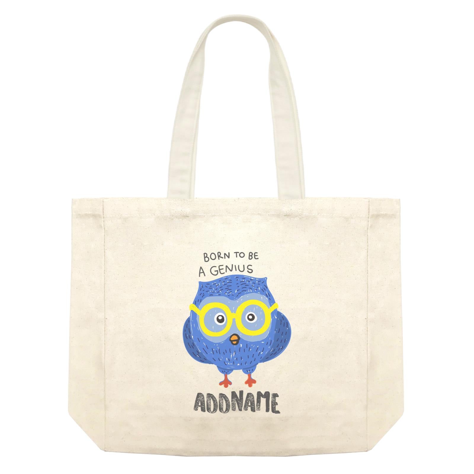 Cool Cute Animals Owl Born To Be A Genius Addname Shopping Bag