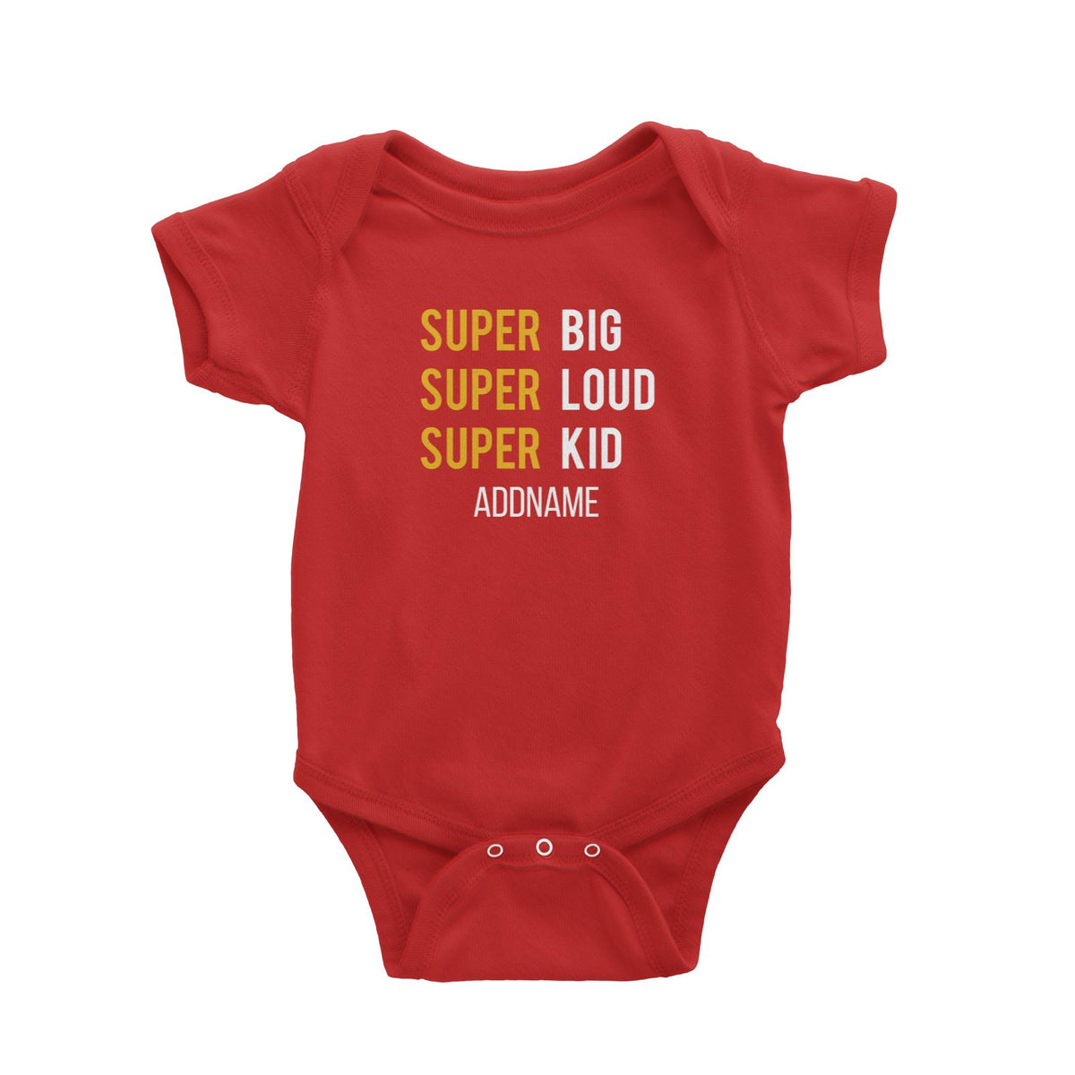 Super Big Super Loud Super Kid Baby Romper