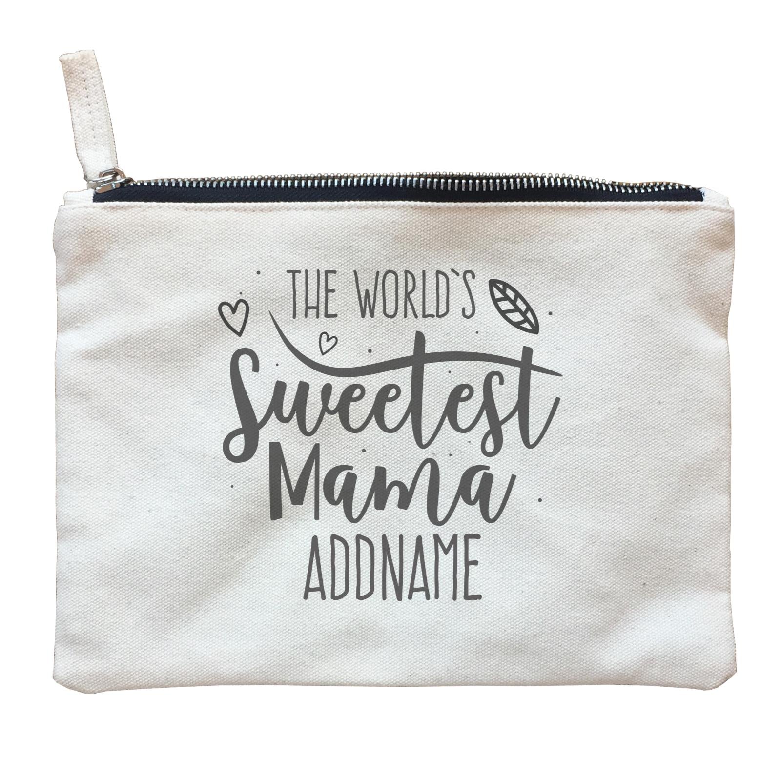 Sweet Mom Quotes 3 The Worlds Sweetest Mama Addname Zipper Pouch