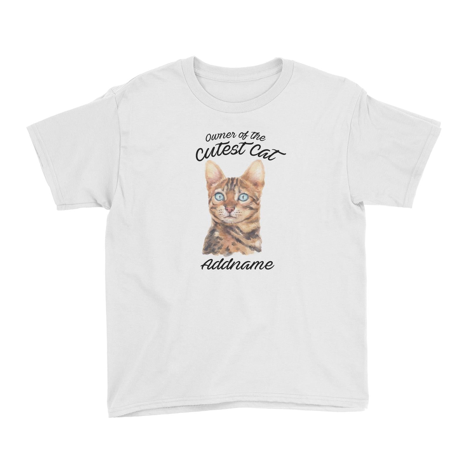 Watercolor Owner Of The Cutest Cat Bengal Addname Kid's T-Shirt
