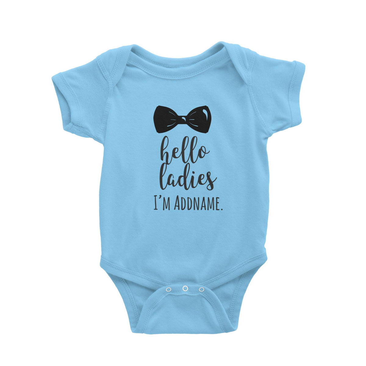 Hello Ladies I&#39;m Addname with Bow Tie Baby Romper Personalizable Designs Basic Newborn