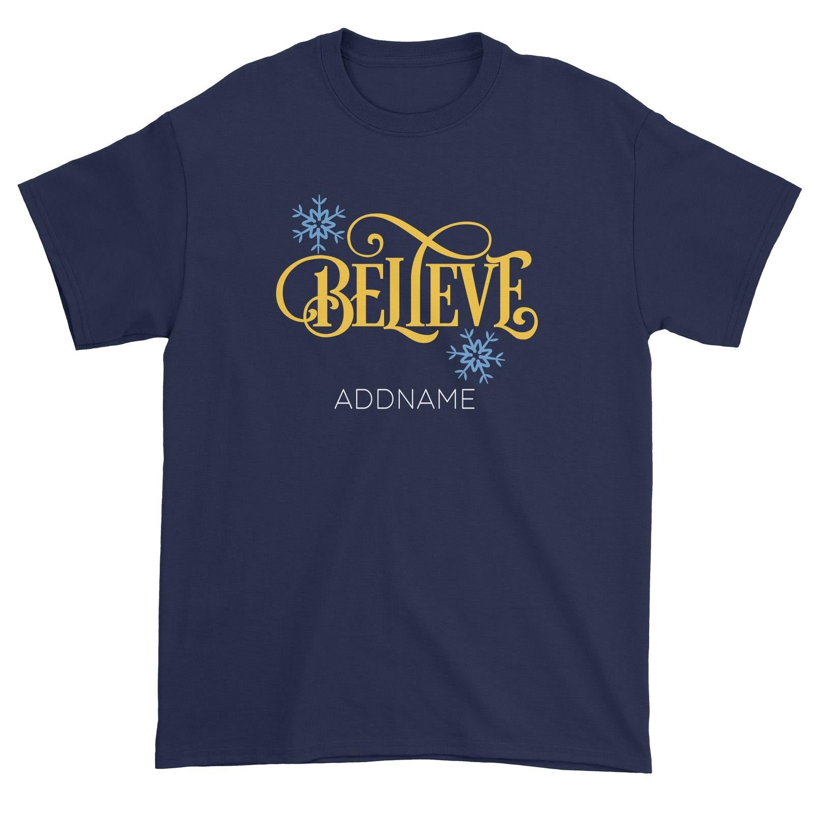 Xmas Believe with Snowflakes Unisex T-Shirt