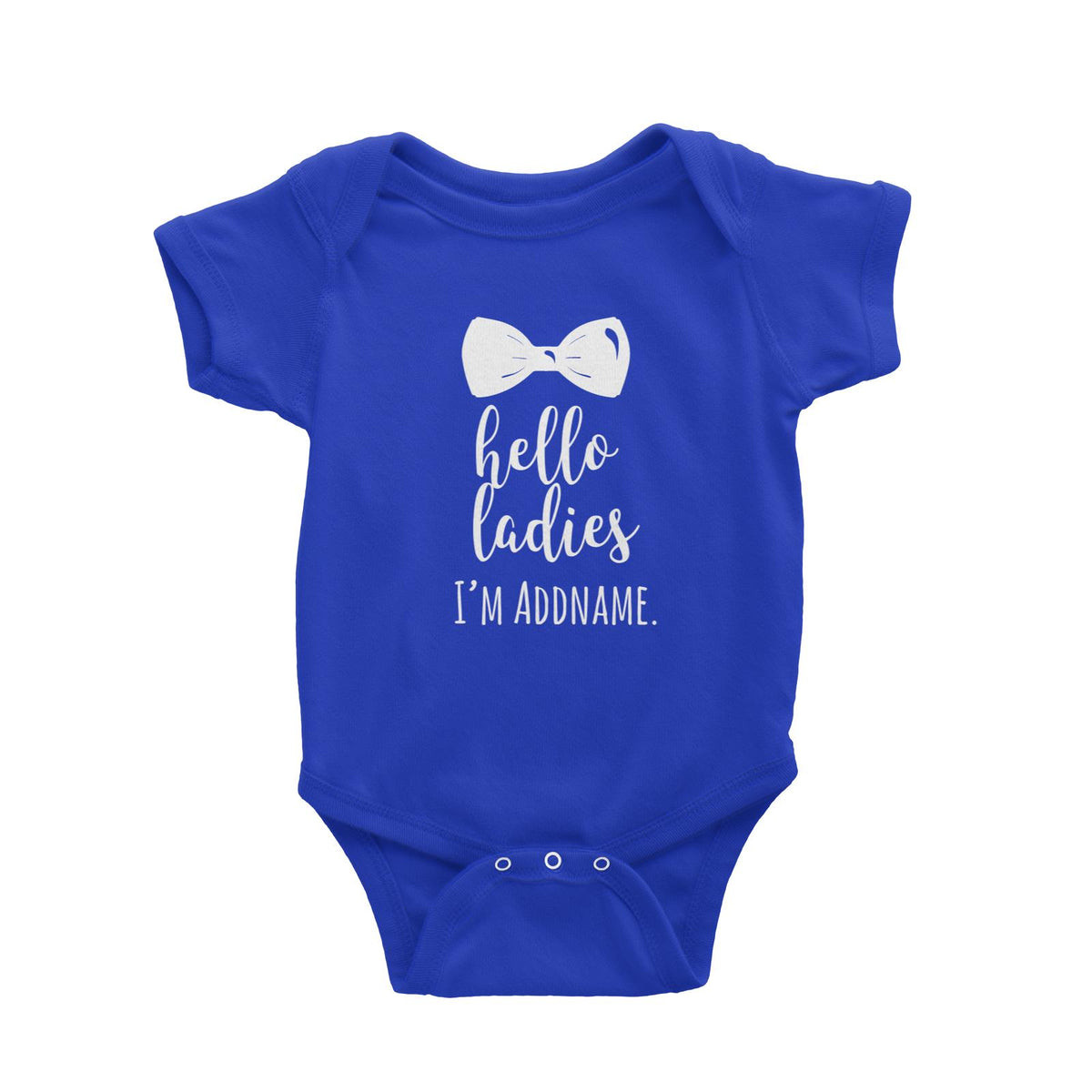 Hello Ladies I&#39;m Addname with Bow Tie Baby Romper Personalizable Designs Basic Newborn